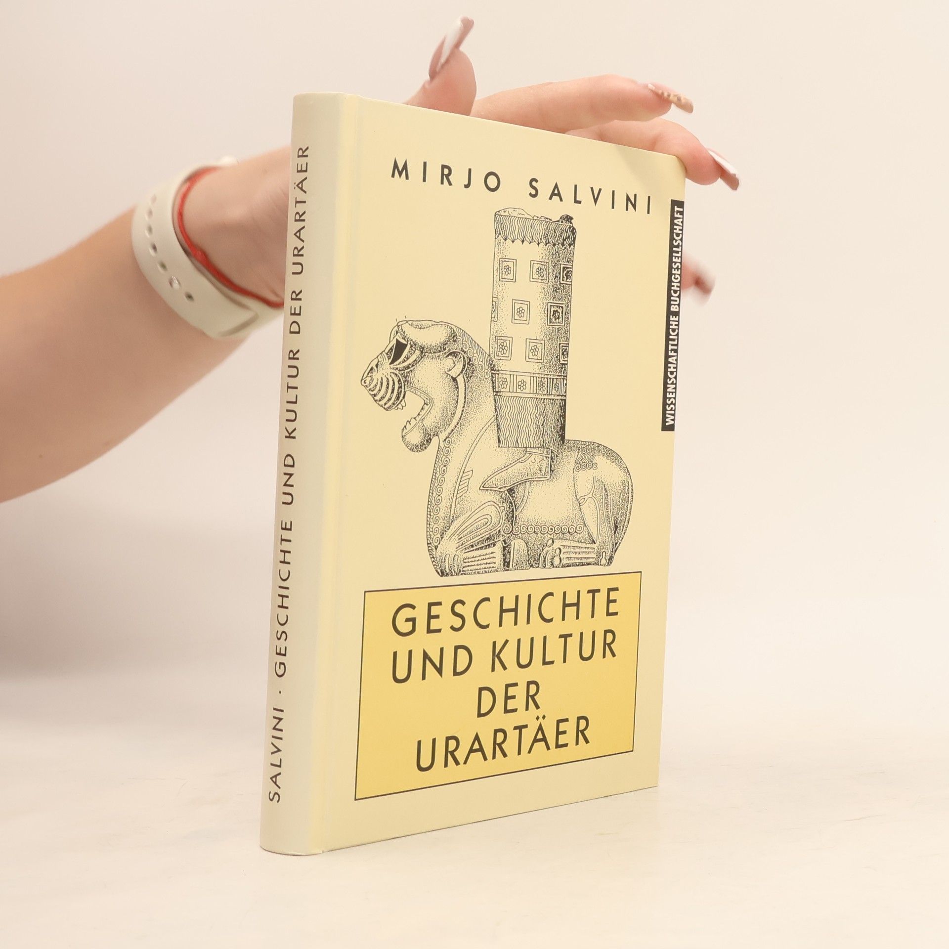 Mirjo Salvini Geschichte und Kultur der Urartäer
