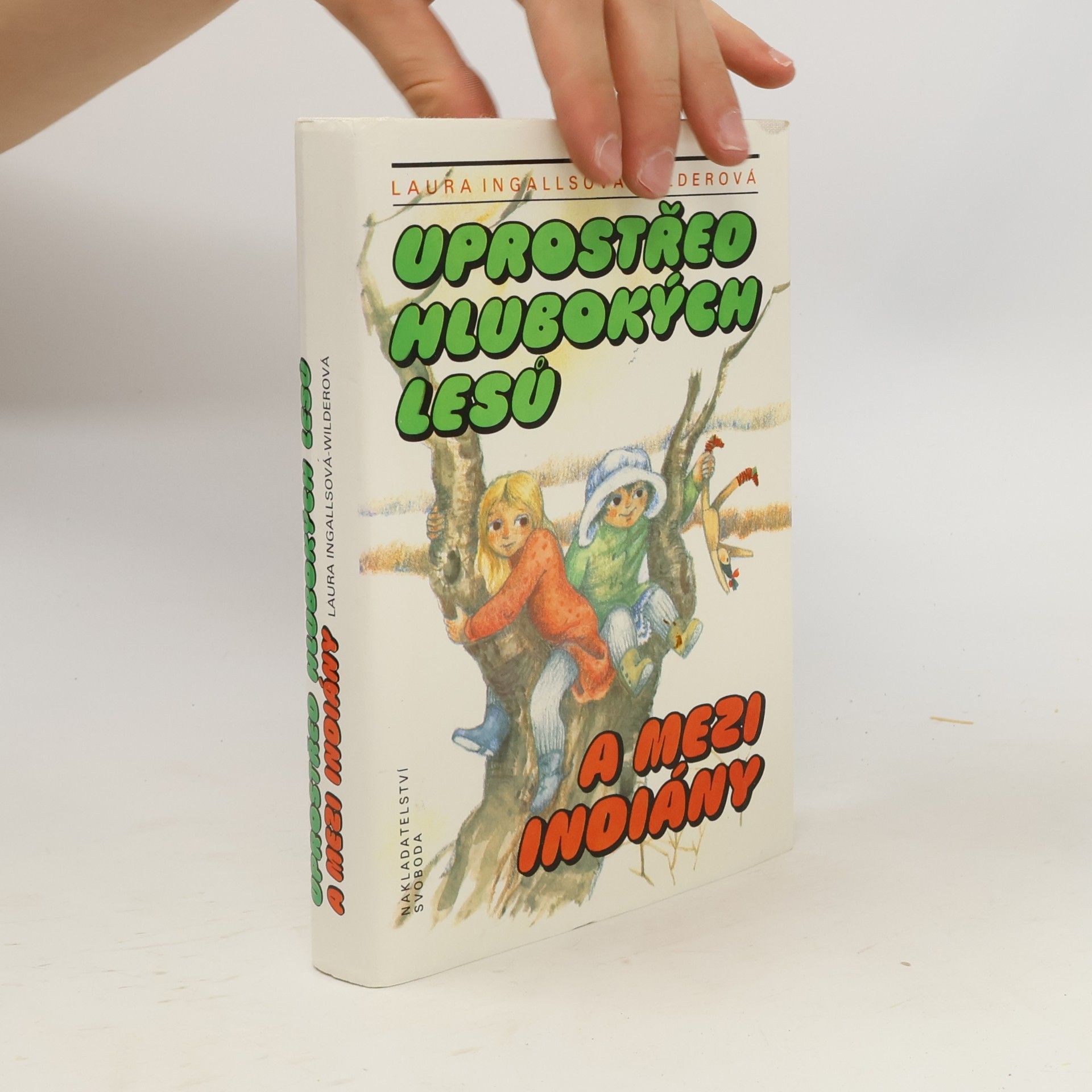 Laura Ingalls Wilder Uprostřed hlubokých lesů