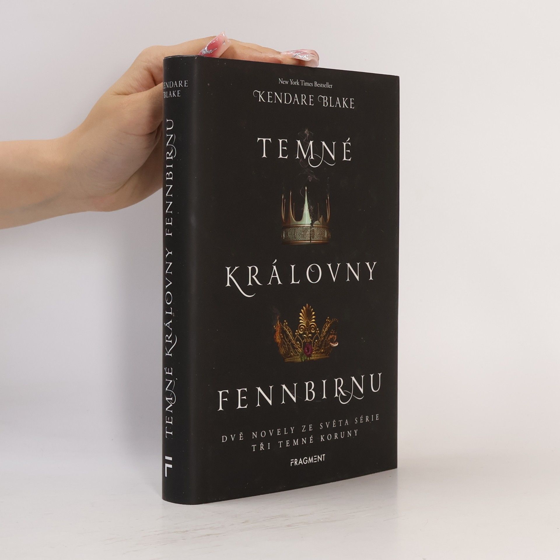 Kendare Blake Temné královny Fennbirnu