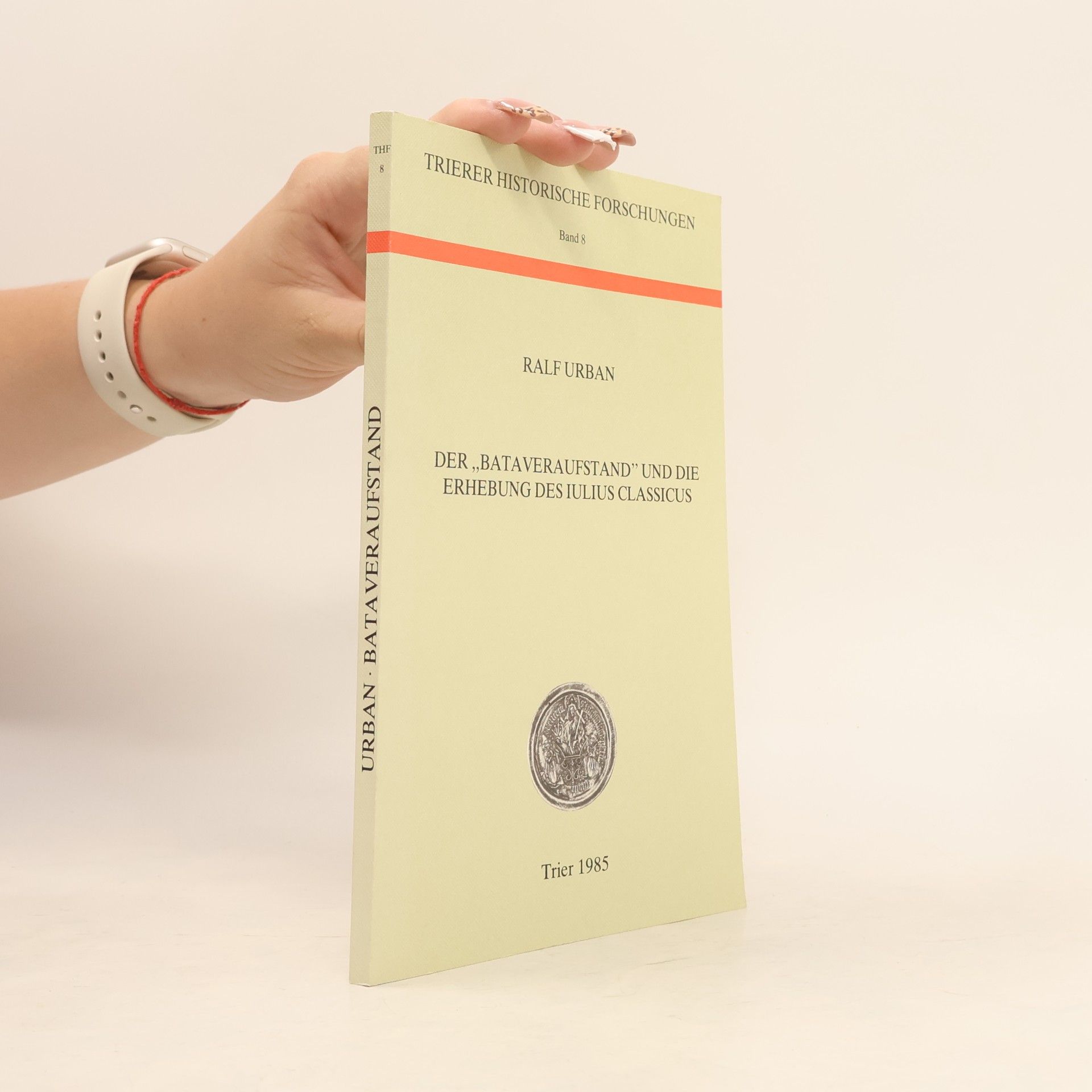 Der,, Bataveraufstand" und die Erhebung des Iulius Classicus