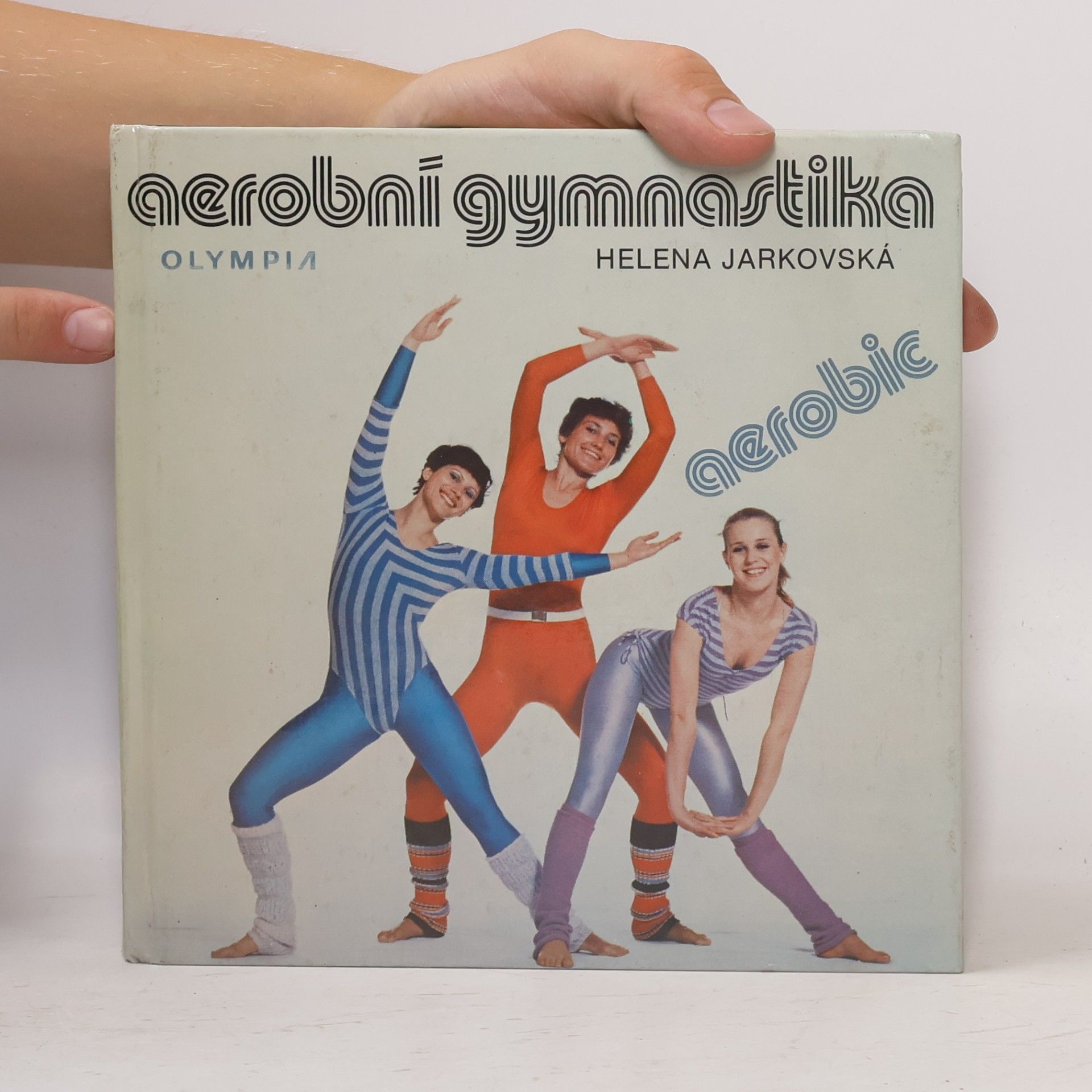 Helena Jarkovská Aerobní gymnastika