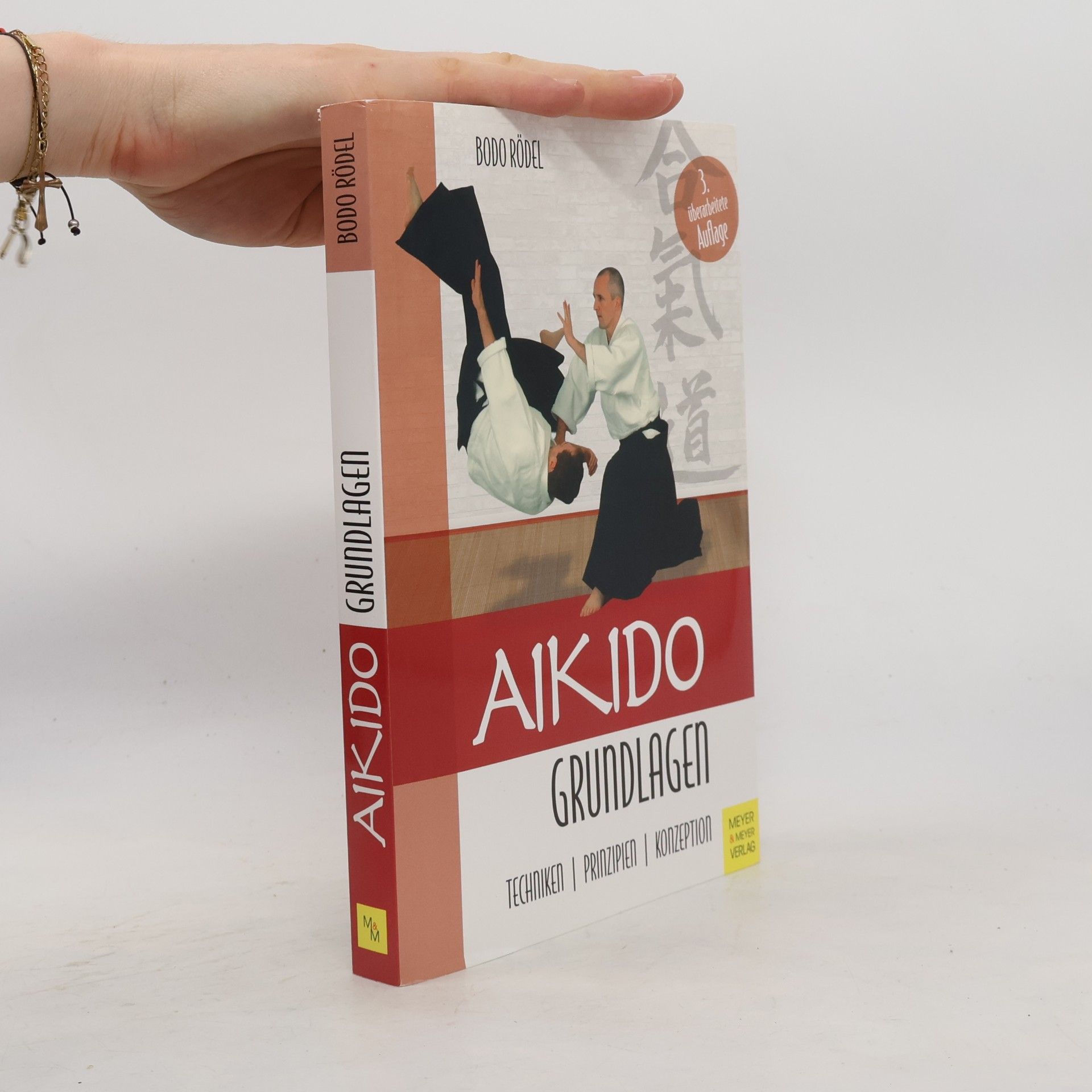 Bodo Rödel Aikido - Grundlagen