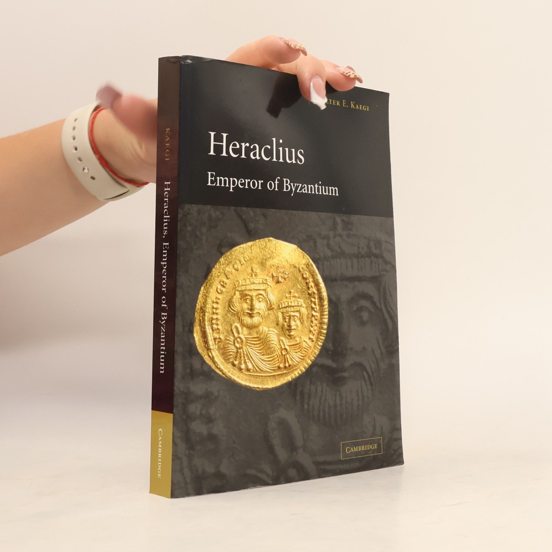 Walter Emil Kaegi Jr. Heraclius, Emperor of Byzantium