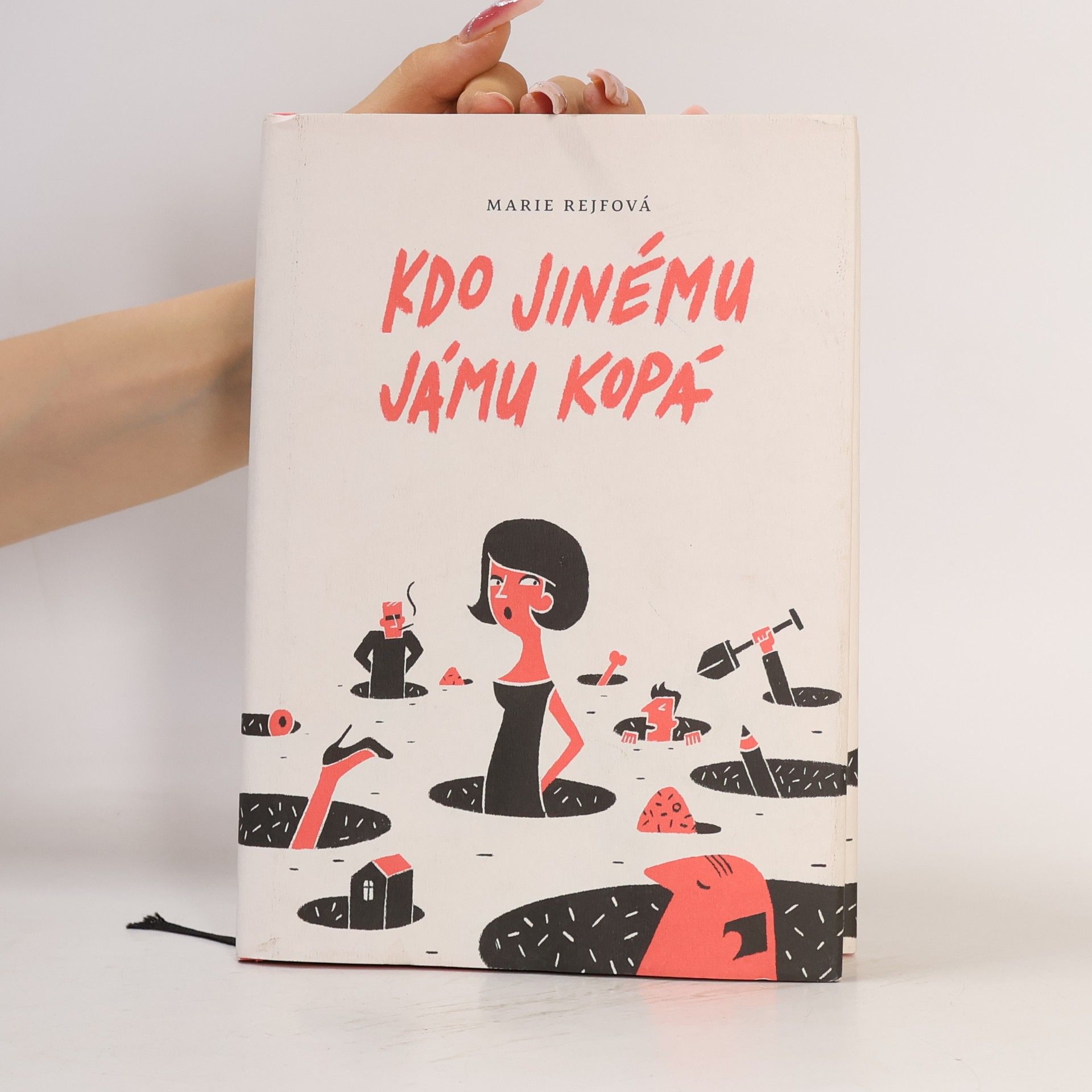 Marie Rejfová Kdo jinému jámu kopá