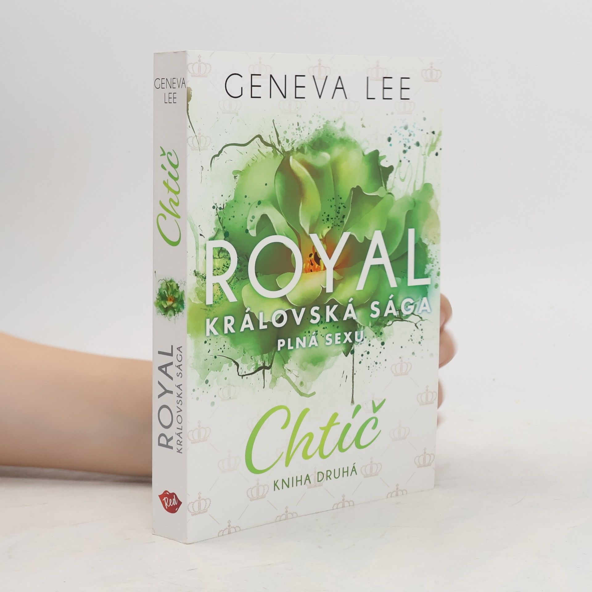 Geneva Lee Royal, královská sága plná sexu: Chtíč, kniha druhá