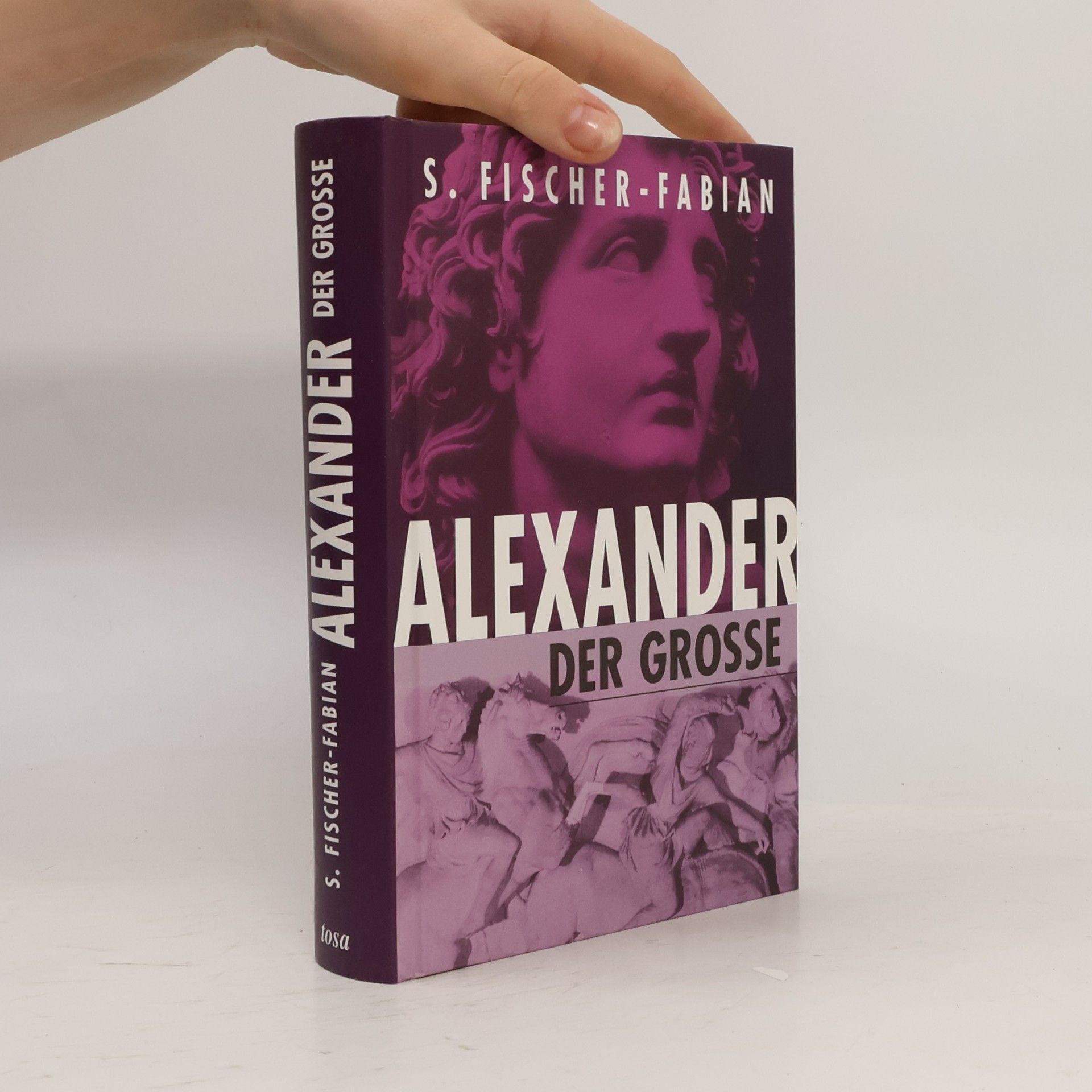 Siegfried Fischer-Fabian Alexander der Große