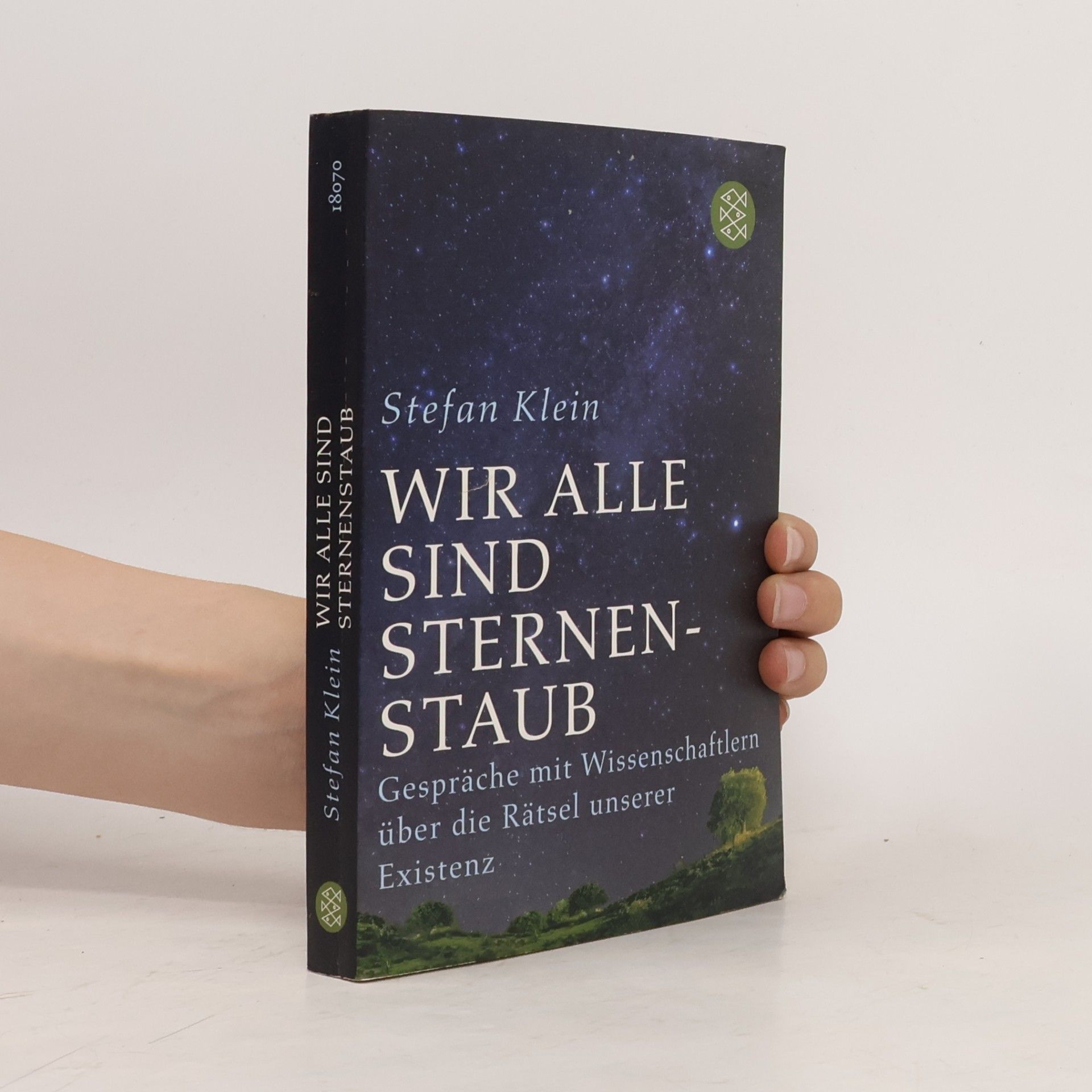 Stefan Klein Wir sind alle Sternenstaub