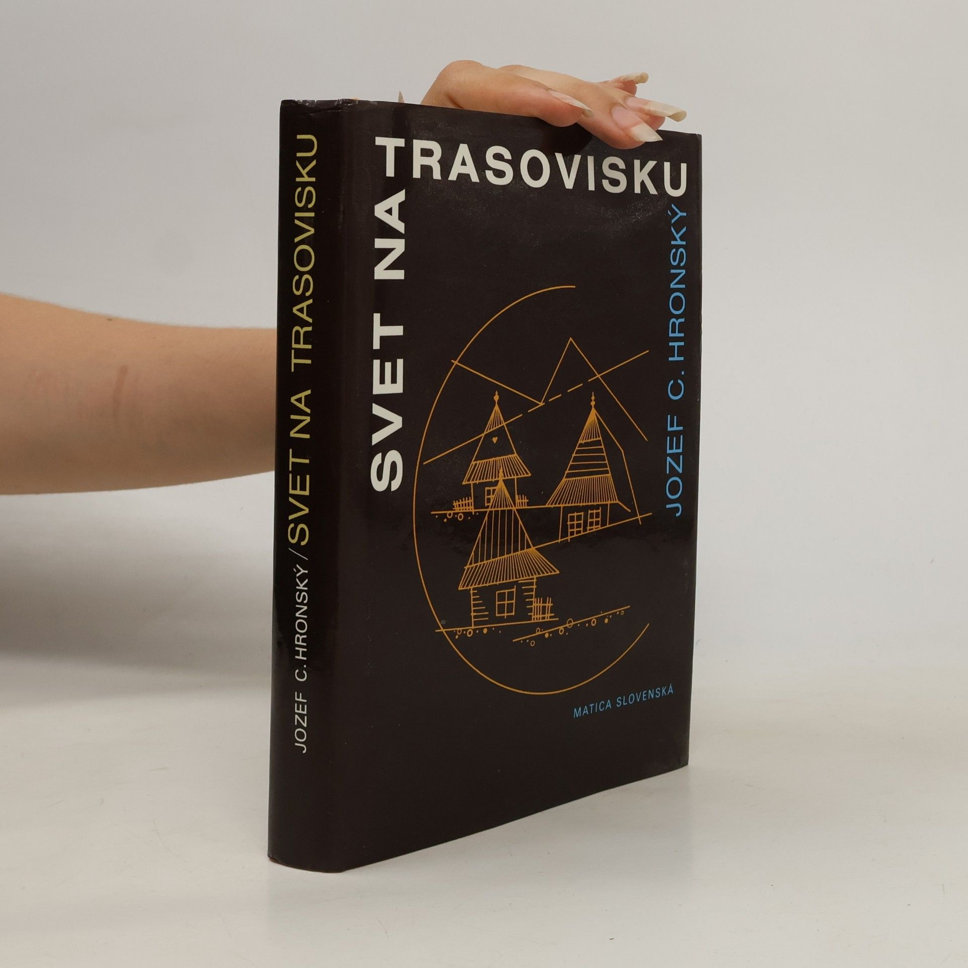 Jozef Cíger-Hronský Svet na trasovisku