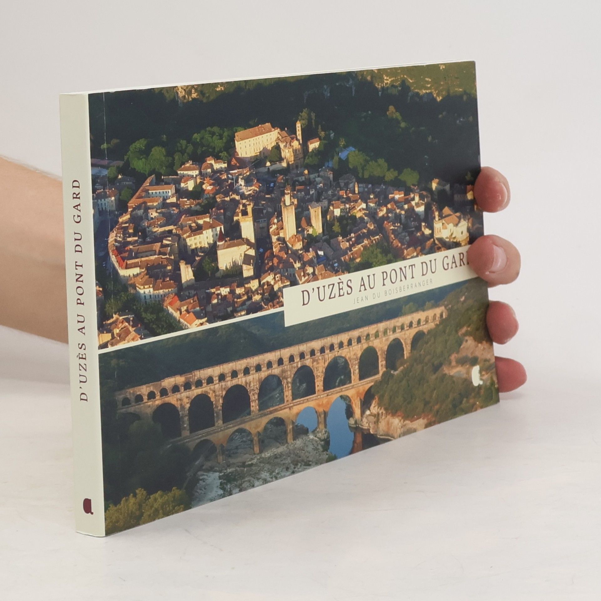 Jean Du Boisberranger D'Uzès au pont du Gard