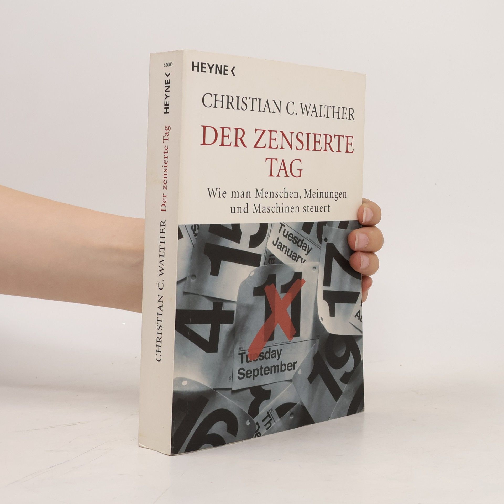 Christian C. Walther Der zensierte Tag