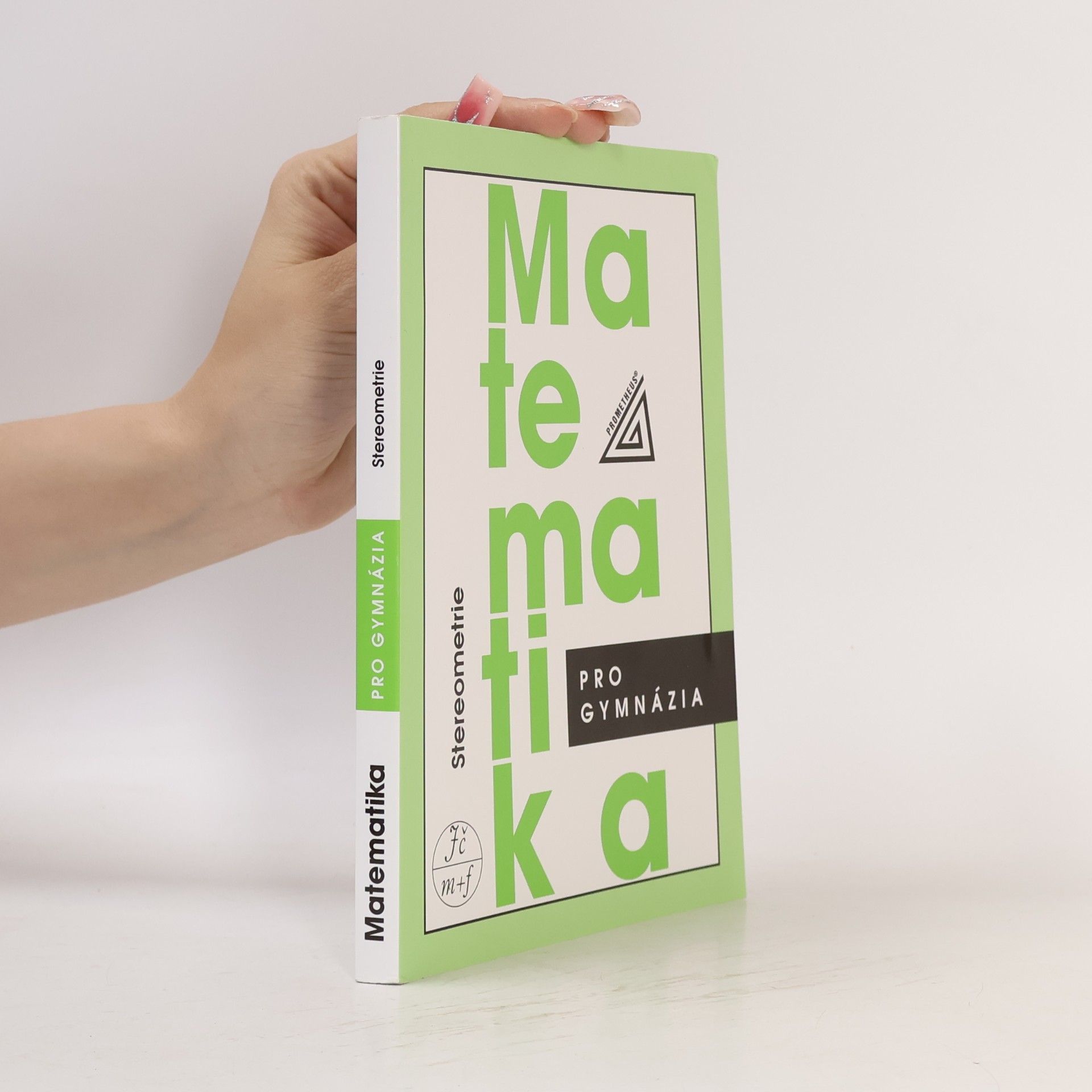 Eva Pomykalová Matematika pro gymnázia. Stereometrie