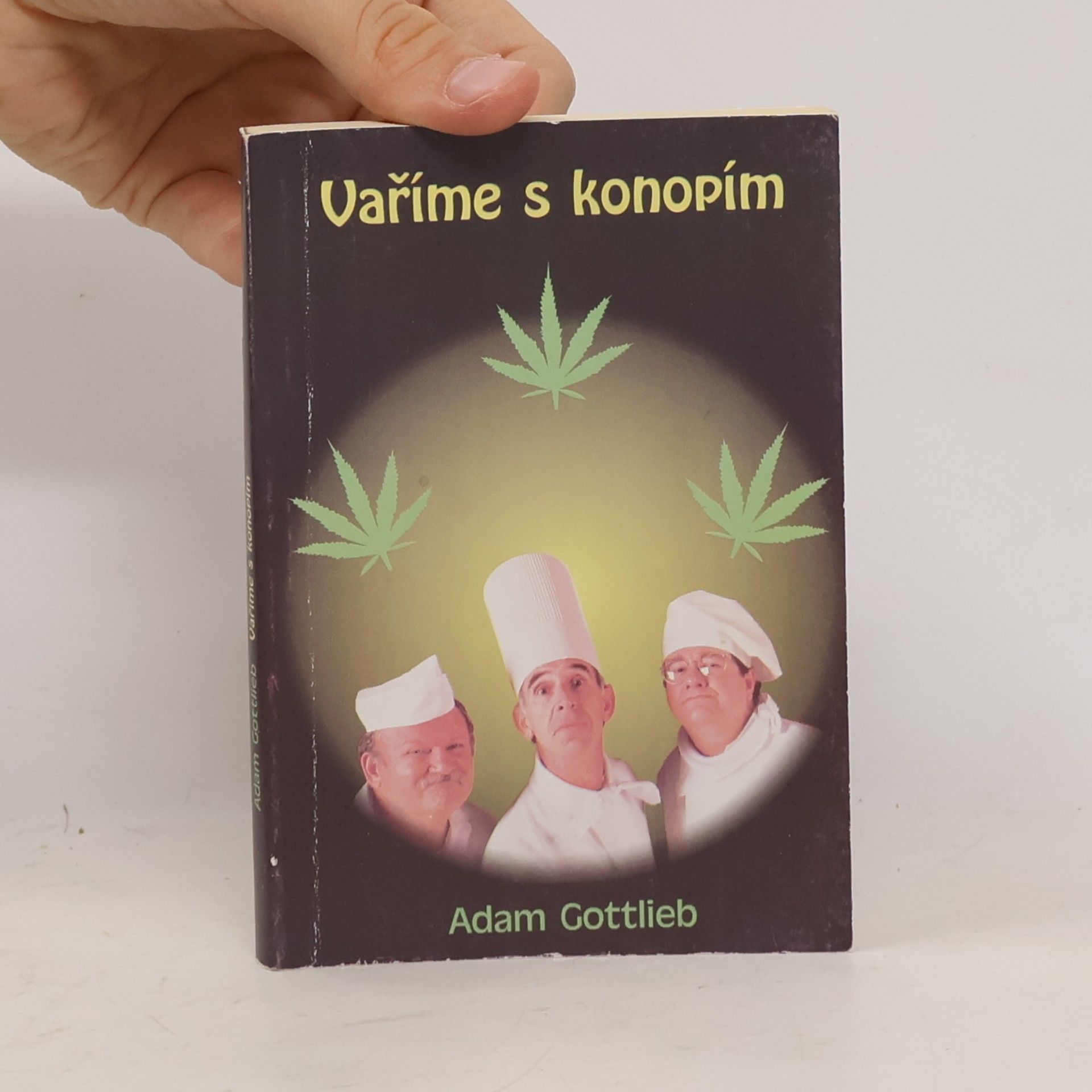 Adam Gottlieb Vaříme s konopím