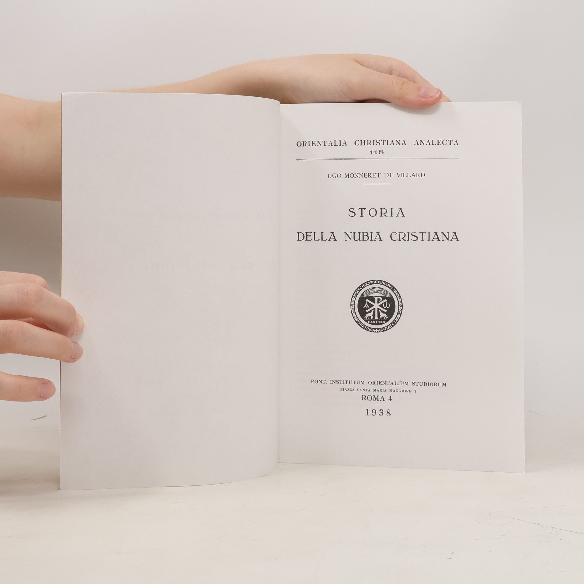 Ugo Monneret de Villard Orientalia Christiana Analecta - 118: Storia della Nubia cristiana