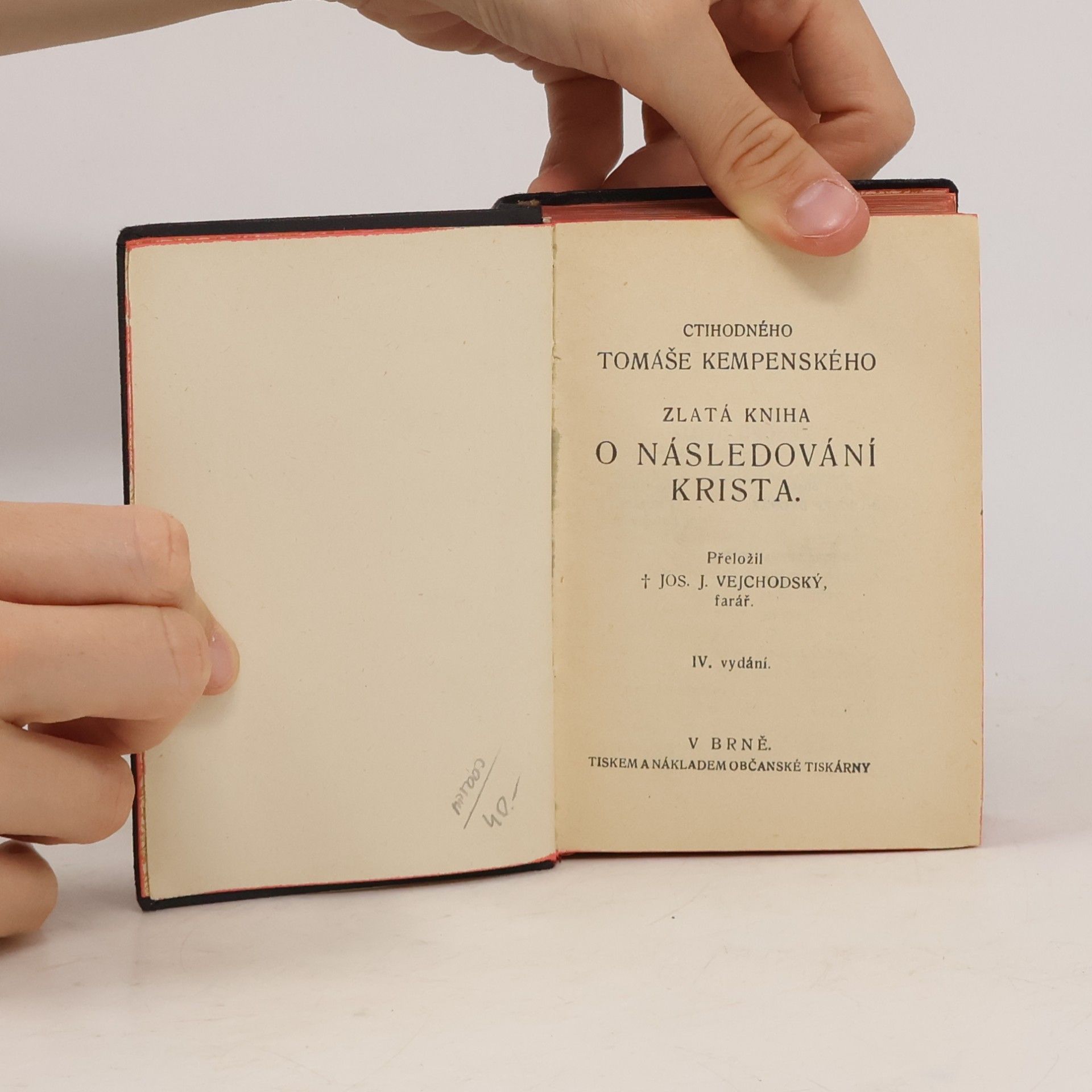 Jos. J. Vejchodský Ctihodného Tomáše Kempského. Zlatá kniha O následování Krista