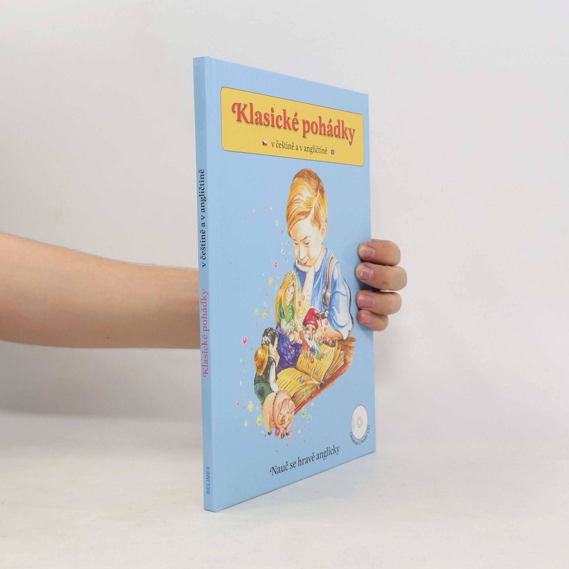 Alexandra Cíchová Klasické pohádky. V češtině a v angličtině