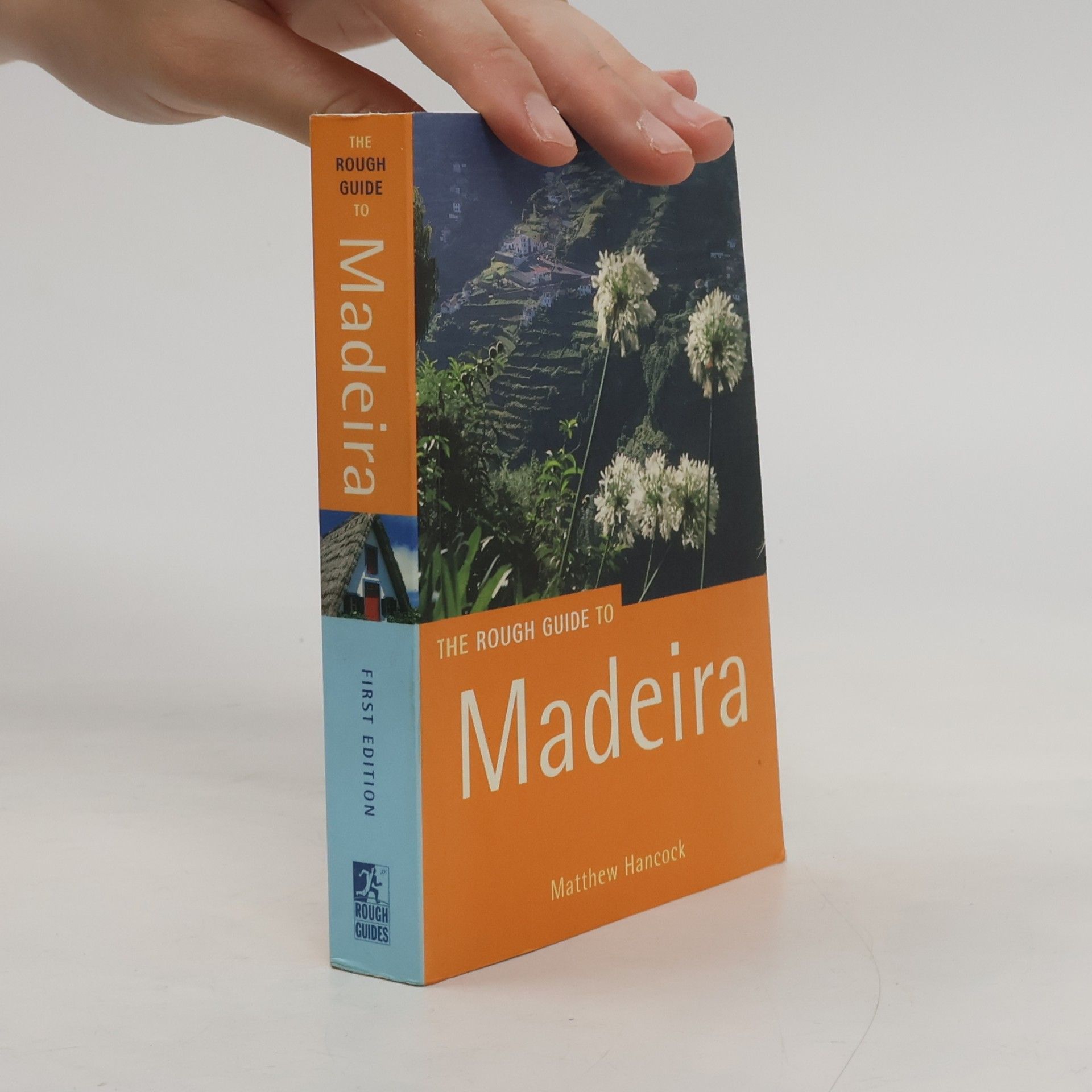 Matthew Hancock The Rough Guide to Madeira