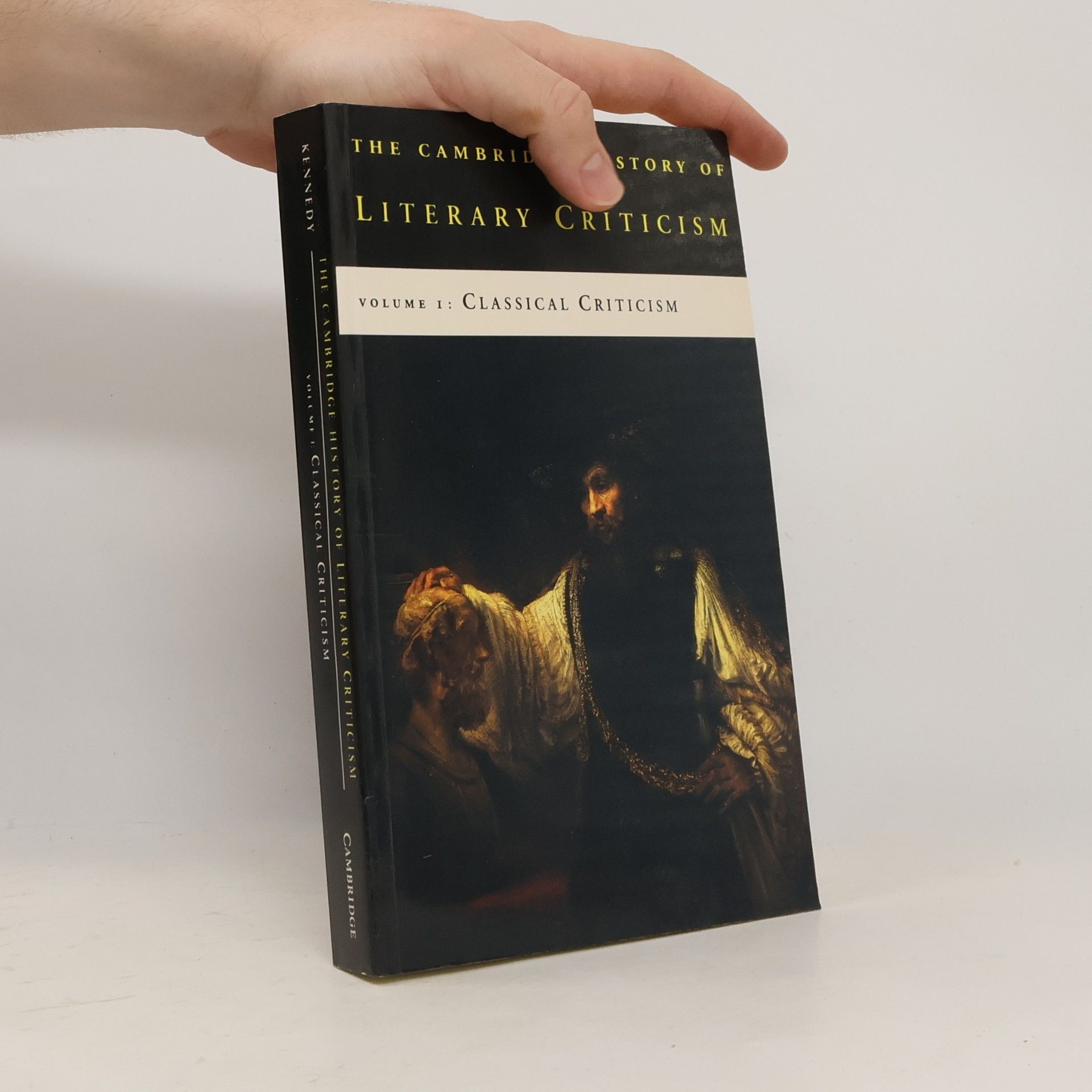 George Alexander Kennedy The Cambridge History of Literary Criticism, Volume 1