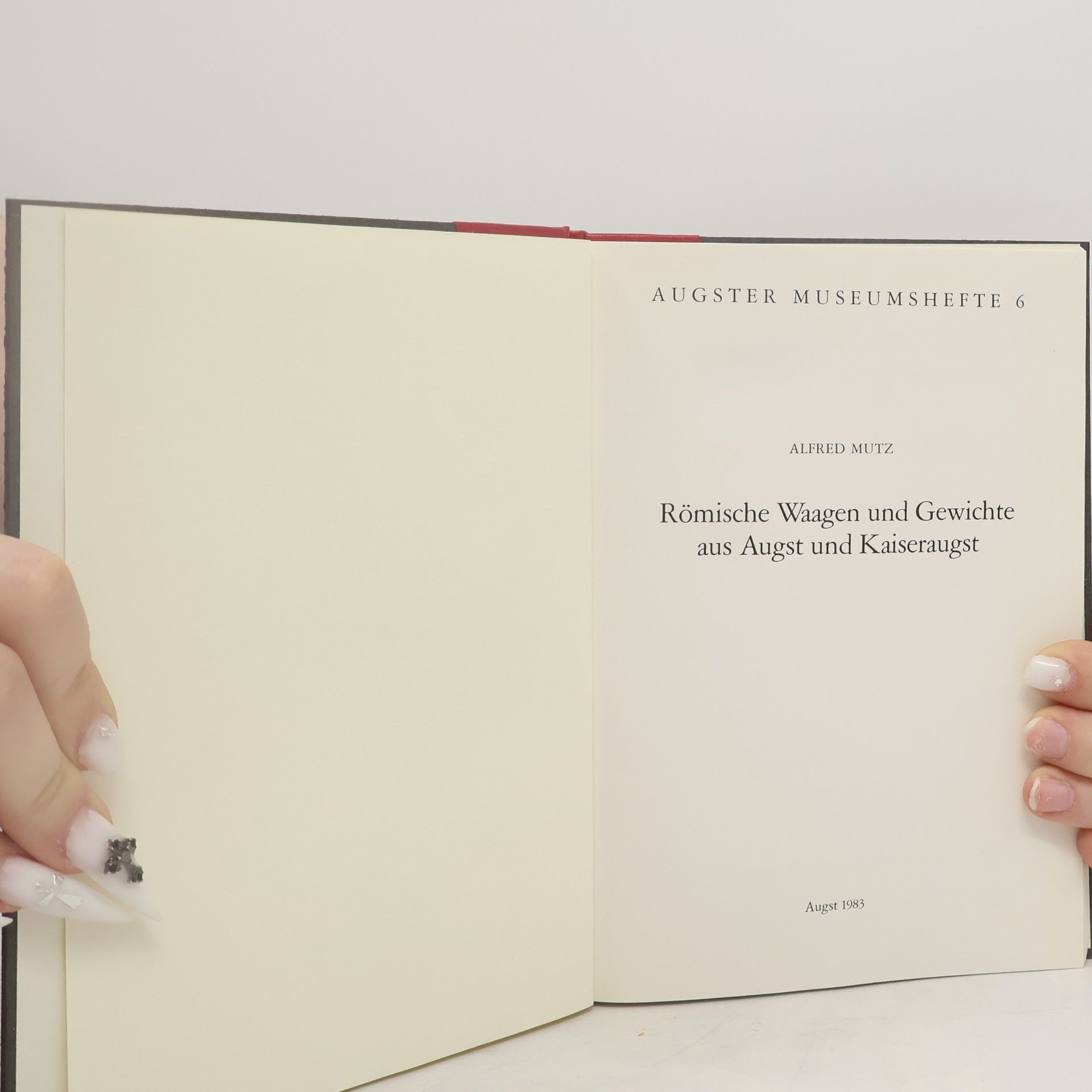 Alfred Mutz Römische Waagen und Gewichte aus Augst und Kaiseraugst