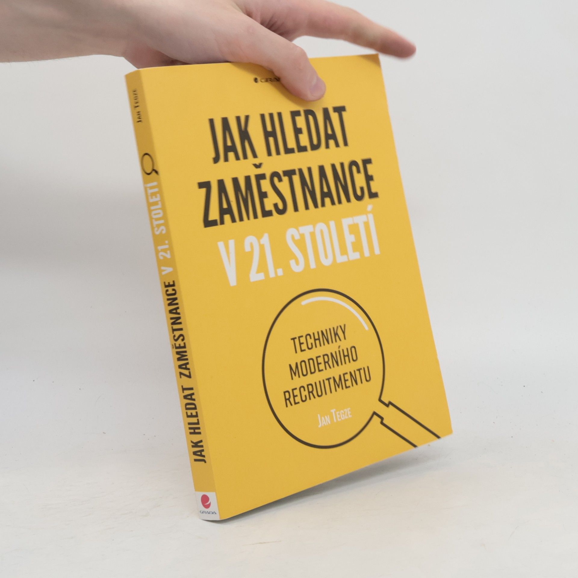 Jan Tegze Jak hledat zaměstnance v 21. století