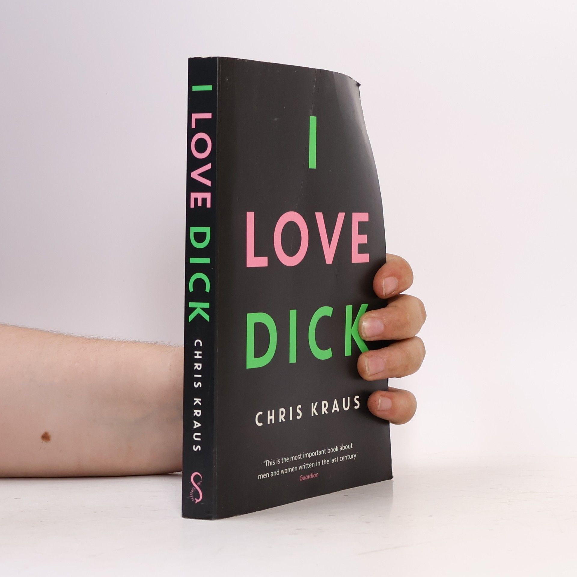 Chris Kraus I Love Dick
