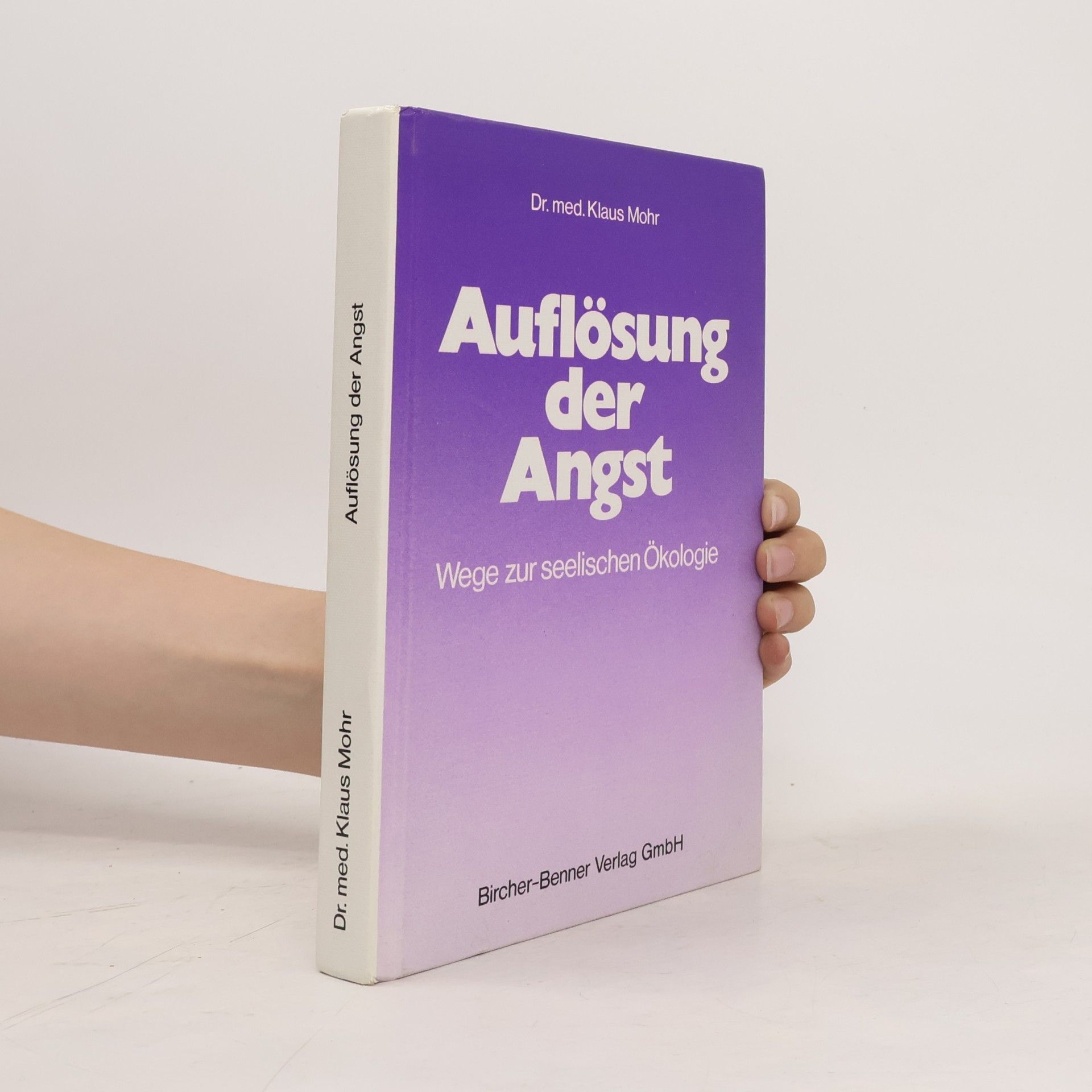 Klaus Mohr Auflösung der Angst