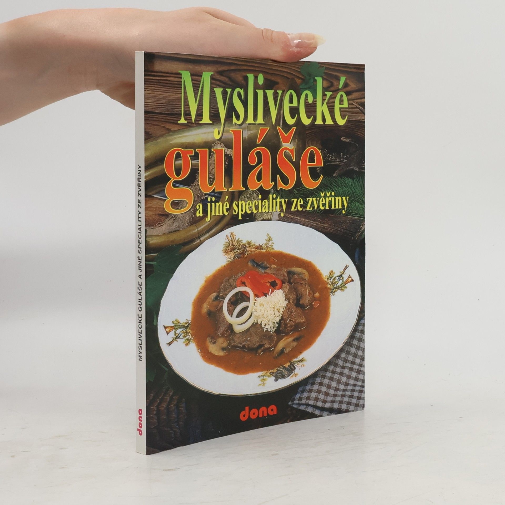 Myslivecké guláše a jiné speciality ze zvěřiny