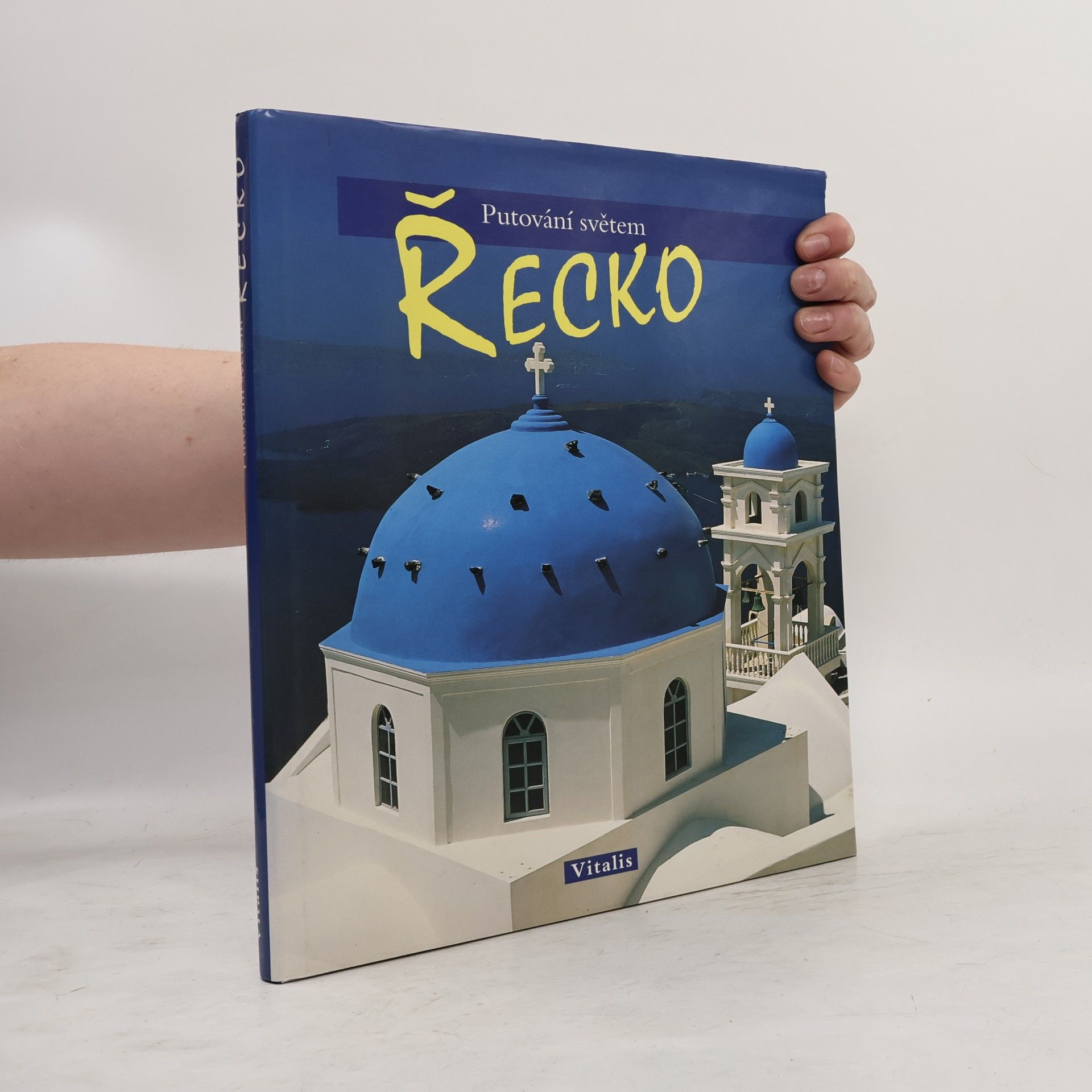 Ulrike Ratay Putování světem. Řecko