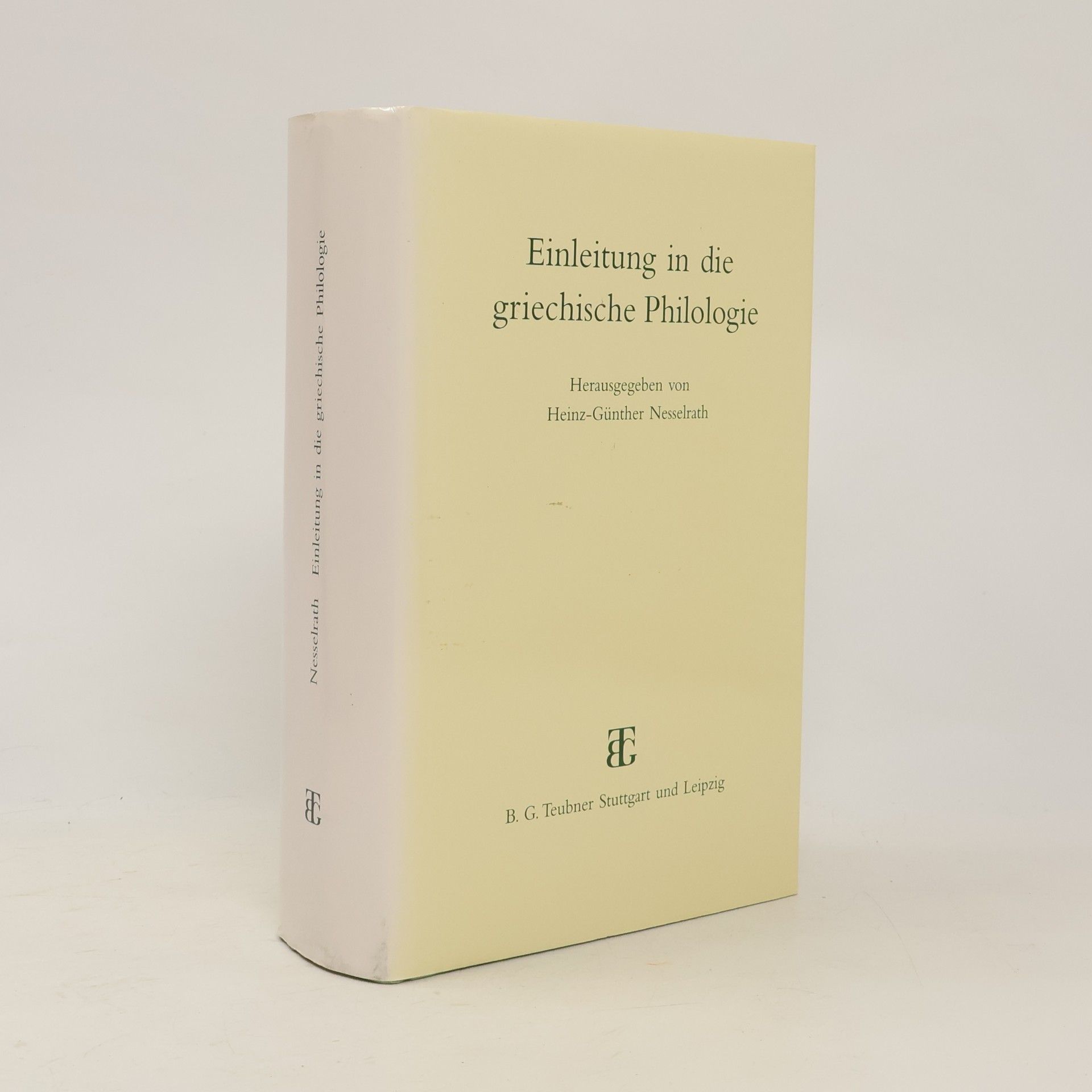Heinz-Günther Nesselrath Einleitung in die griechische Philologie