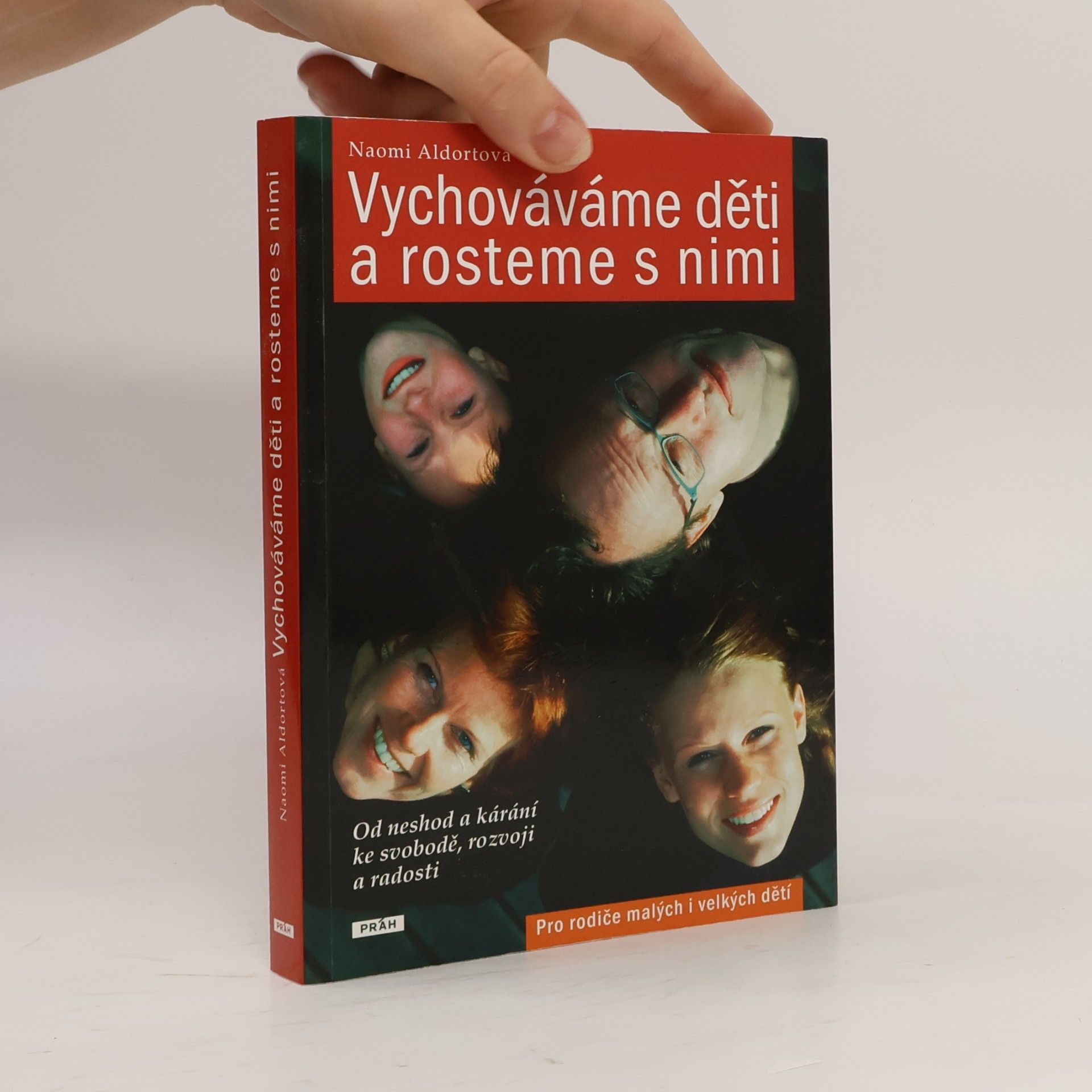 Naomi Aldort Vychováváme děti a rosteme s nimi