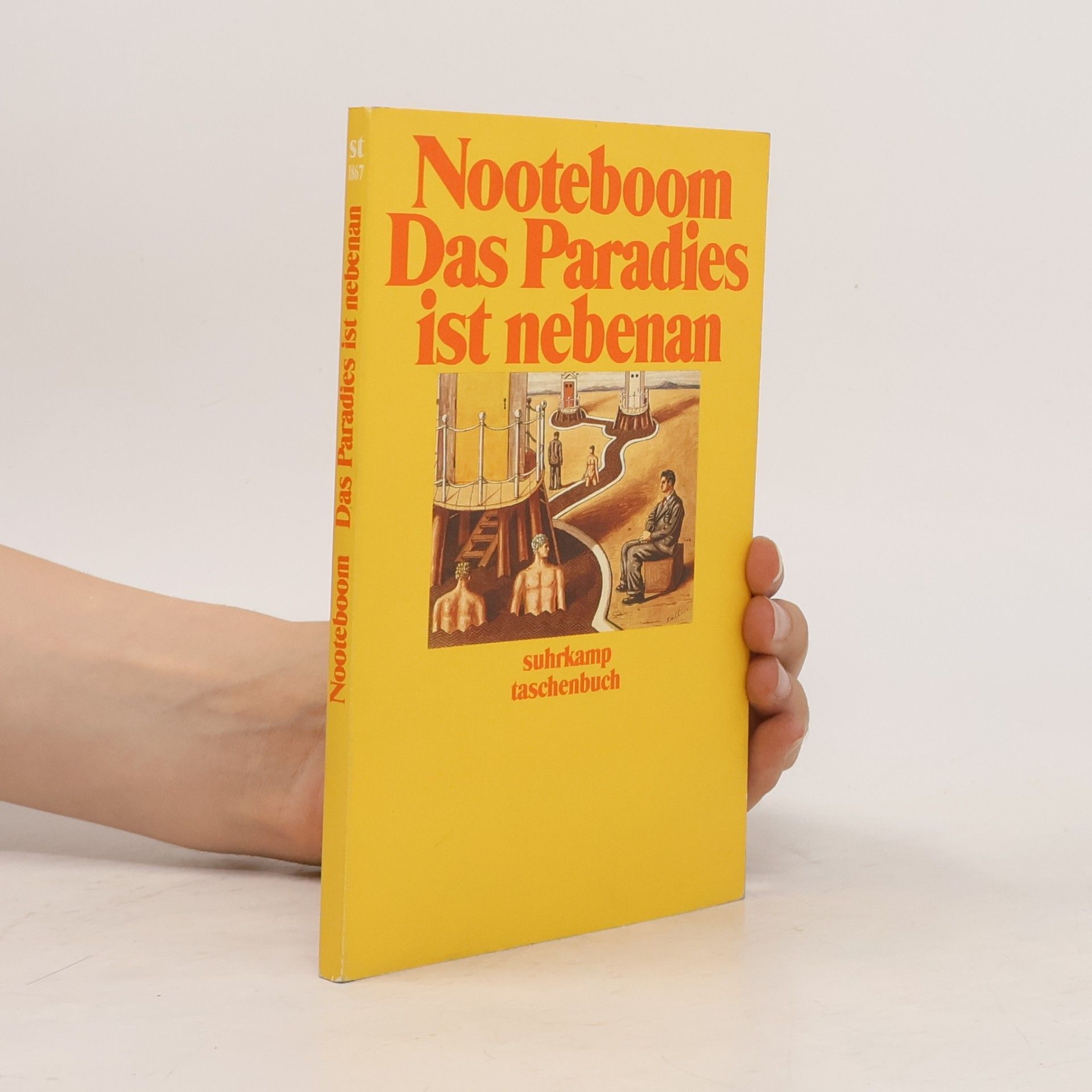 Cees Nooteboom Das Paradies ist nebenan