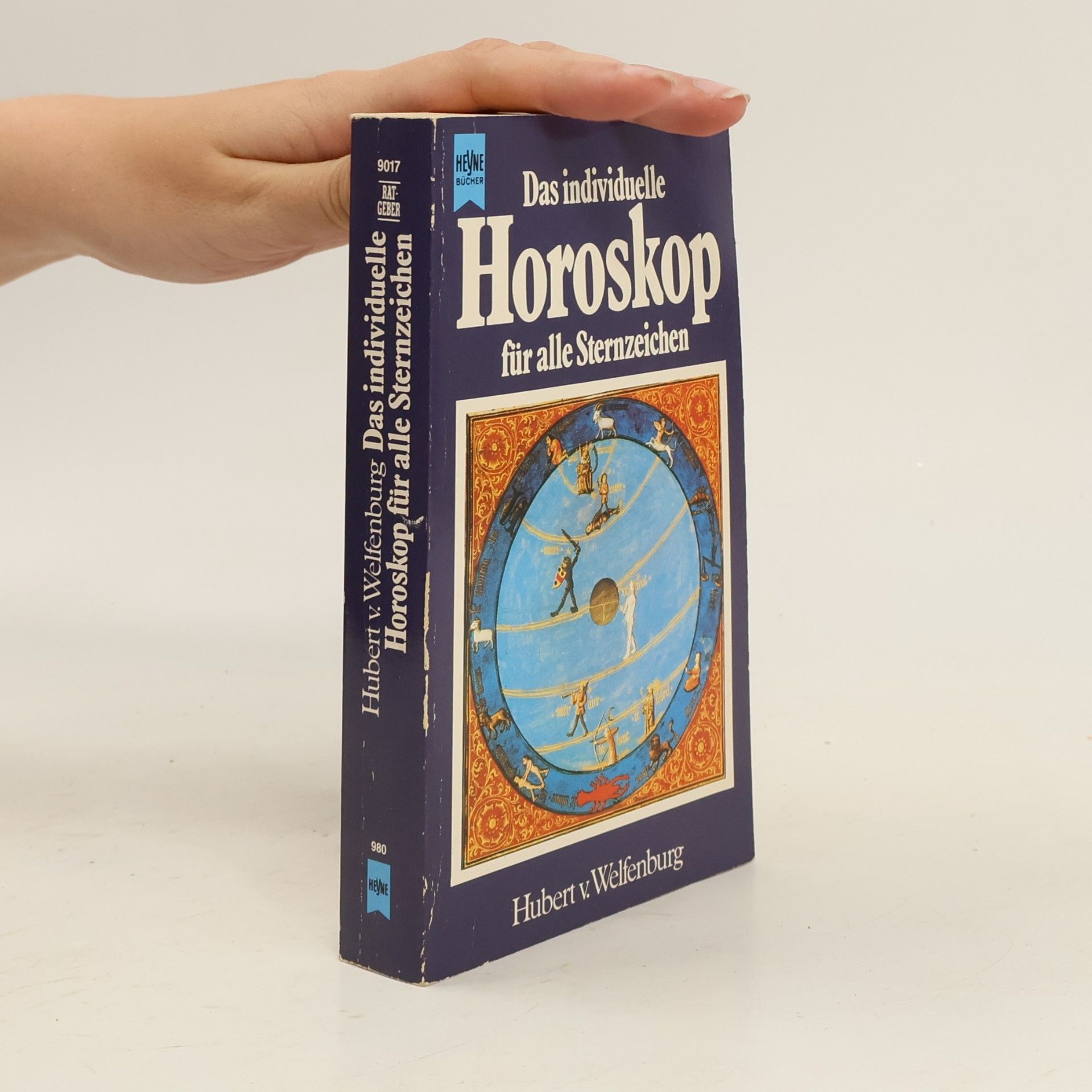 Hubert von Welfenburg Das individuelle Horoskop für alle Sternzeichen