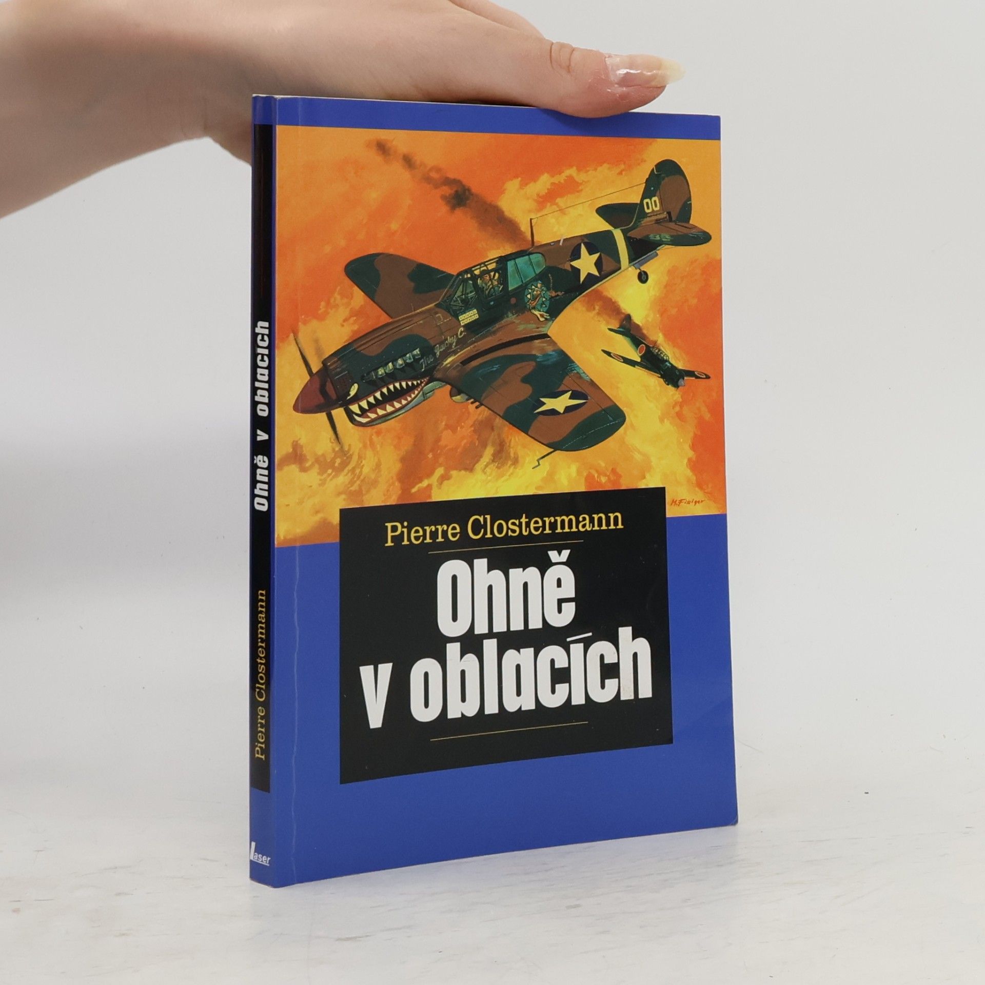 Pierre Clostermann Ohně v oblacích