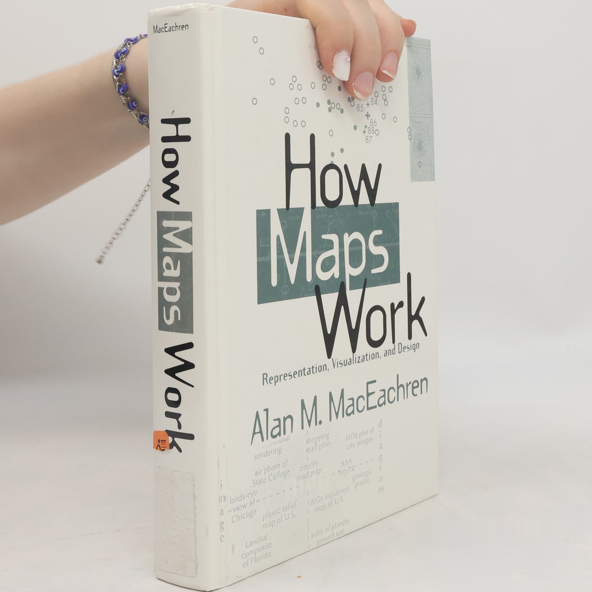 Alan M. MacEachren How Maps Work