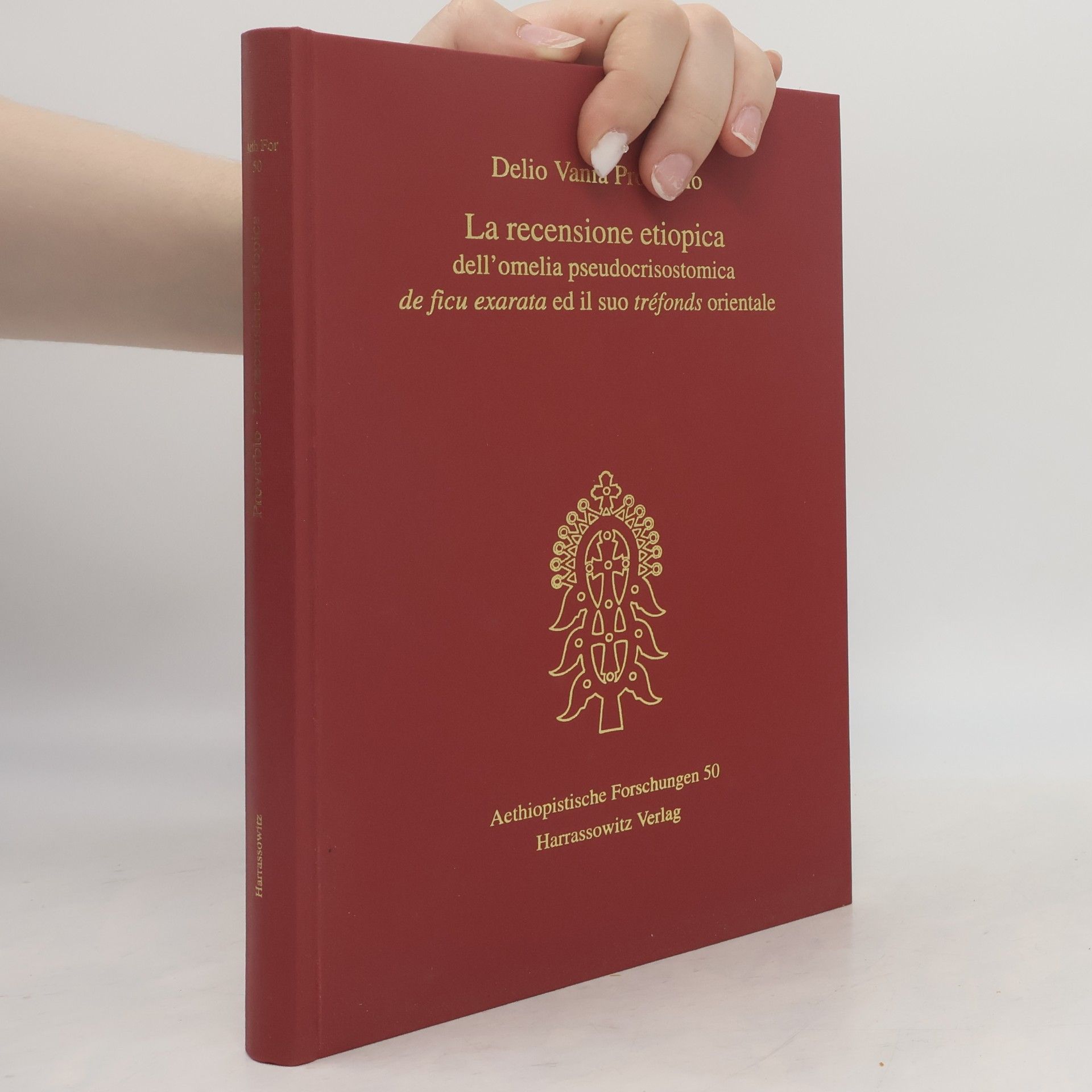 Delio Vania Proverbio La recensione etiopica dell'omelia pseudocrisostomica de ficu exarata ed il suo tréfonds orientale