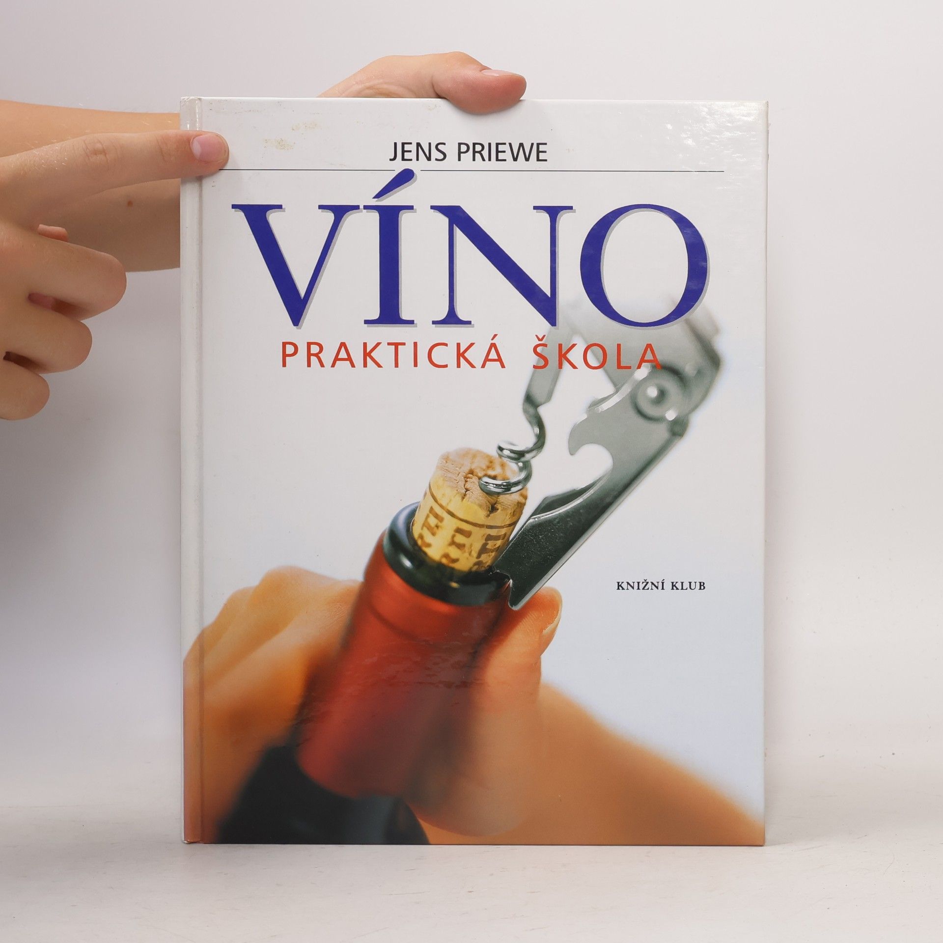 Jens Priewe Víno. Praktická škola