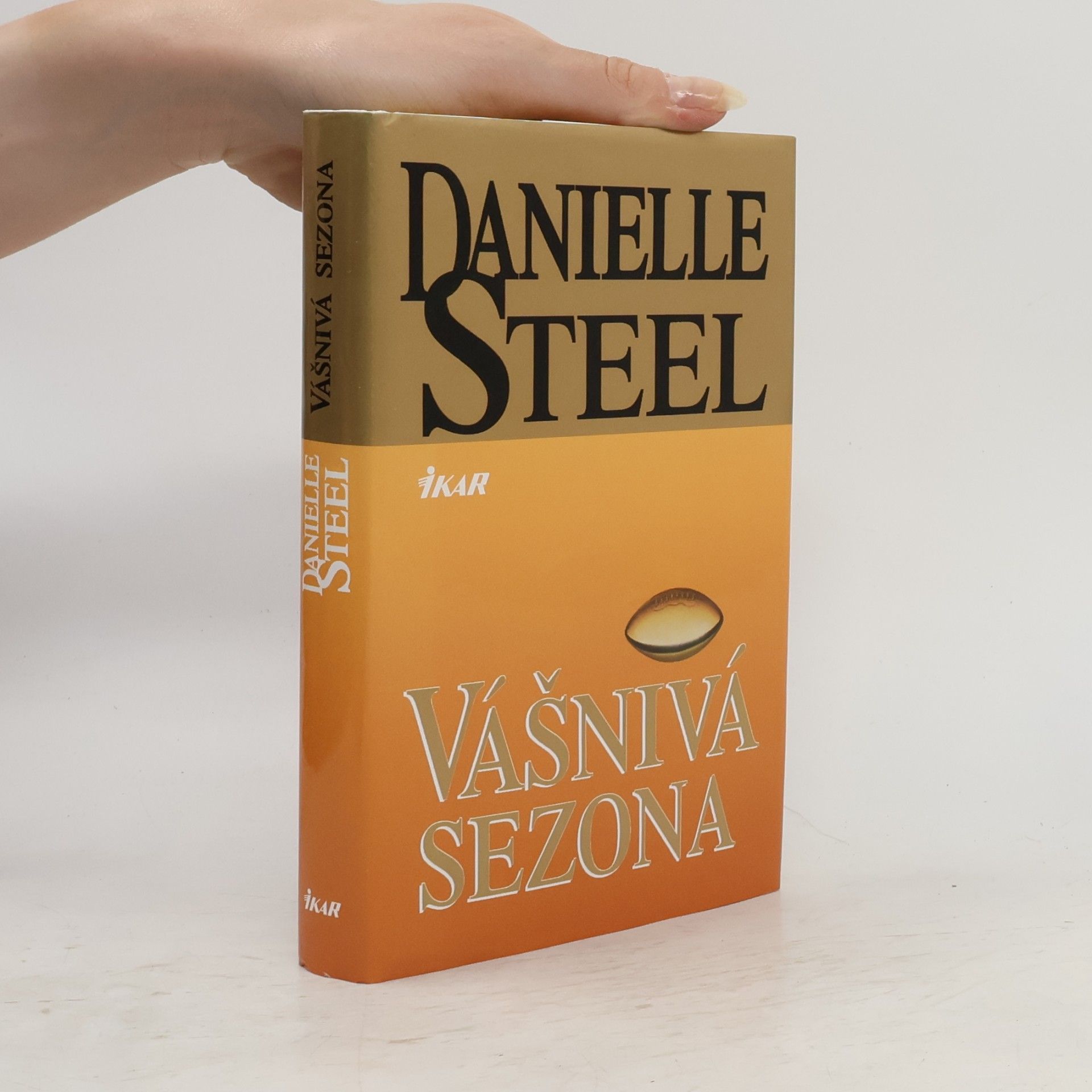Danielle Steel Vášnivá sezona