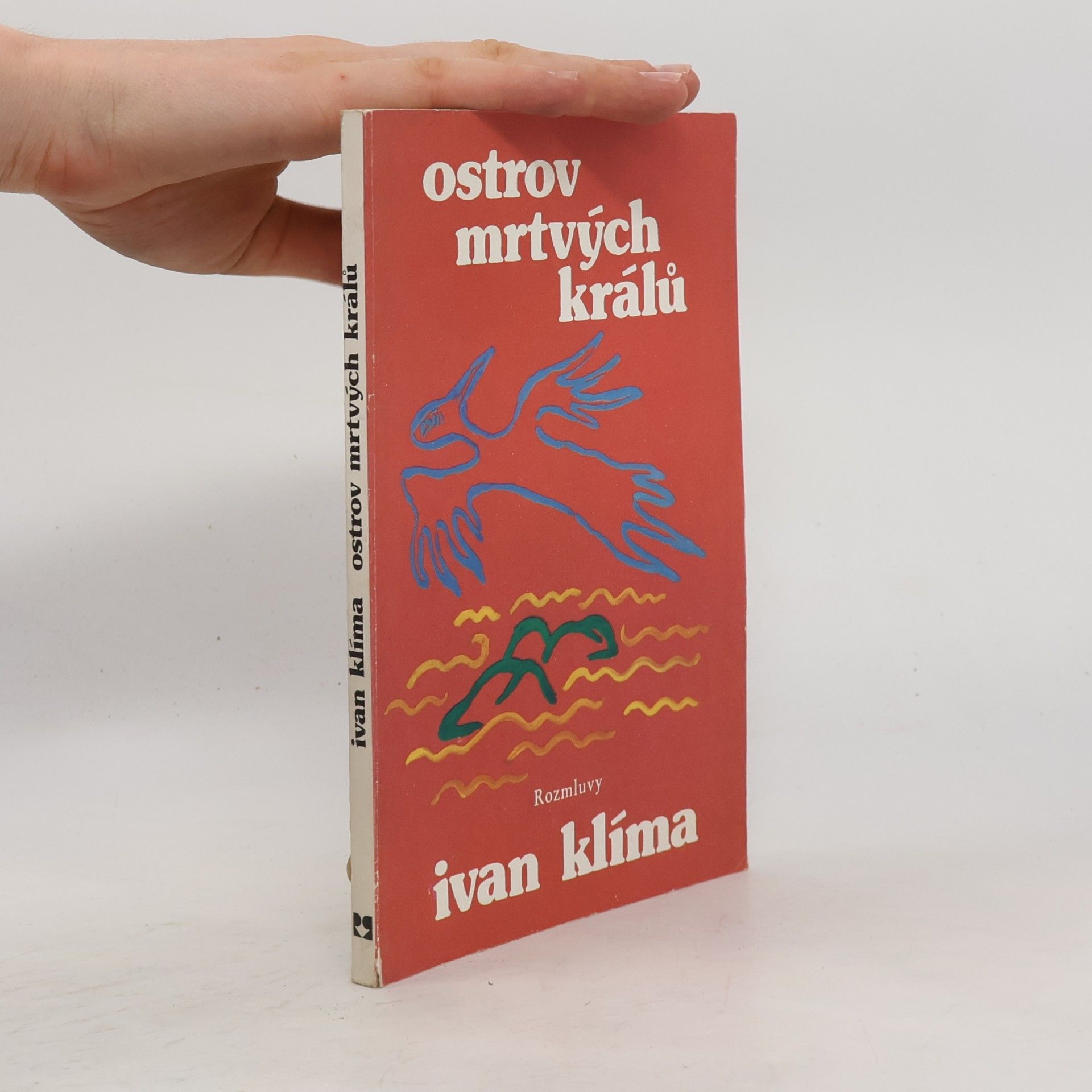 Ivan Klíma Ostrov mrtvých králů
