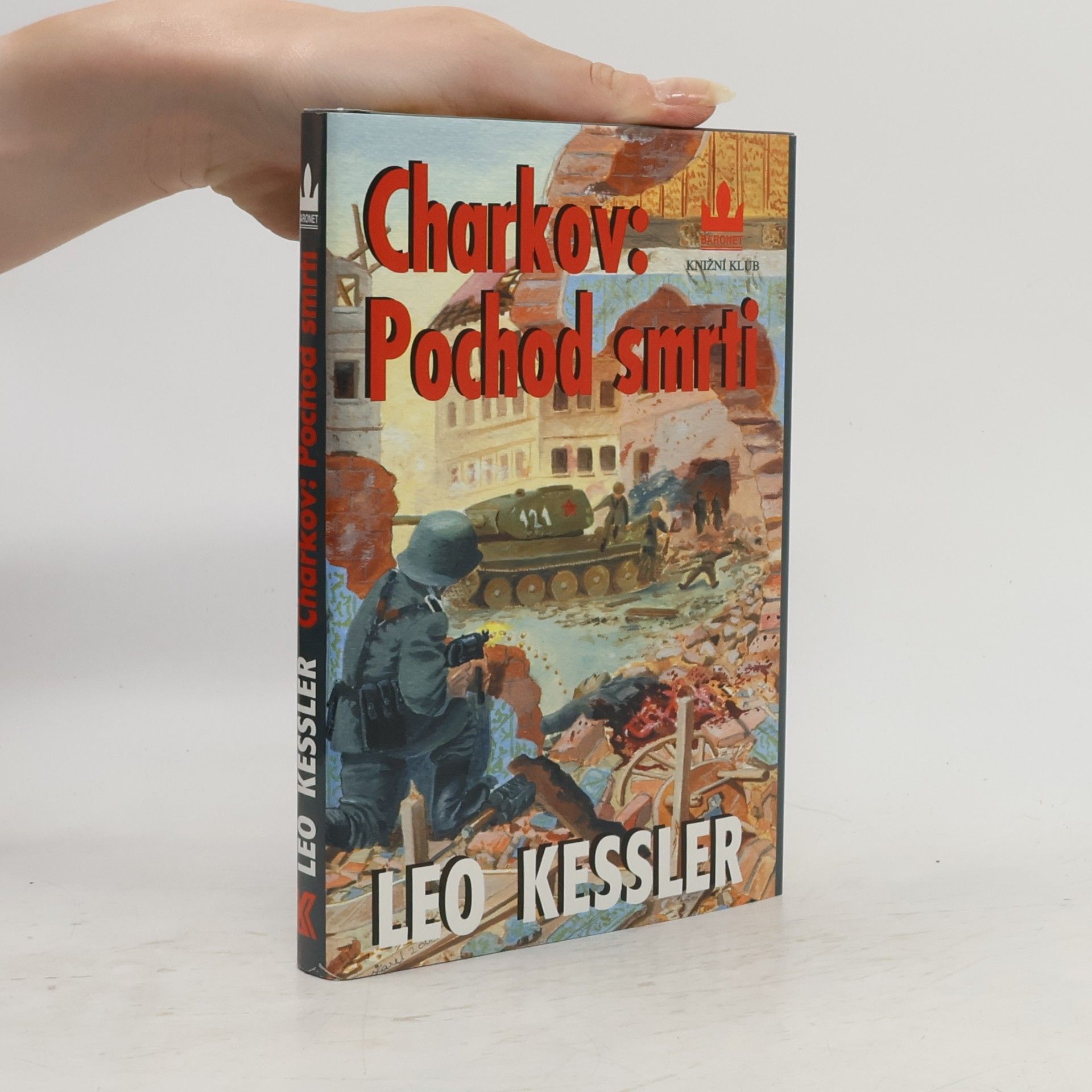 Charles Whiting Charkov: Pochod smrti: Z historie pluku SS Wotan