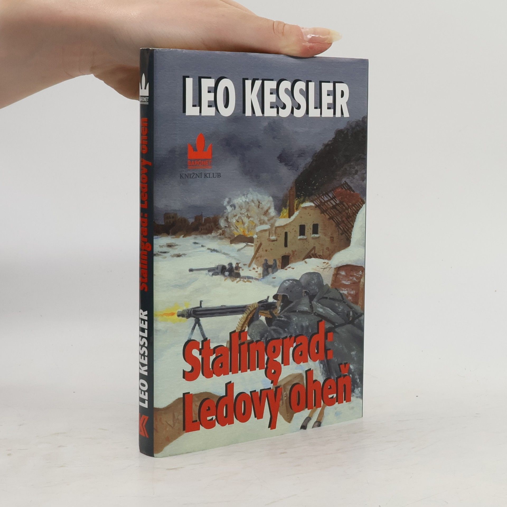 Charles Whiting Stalingrad: Ledový oheň