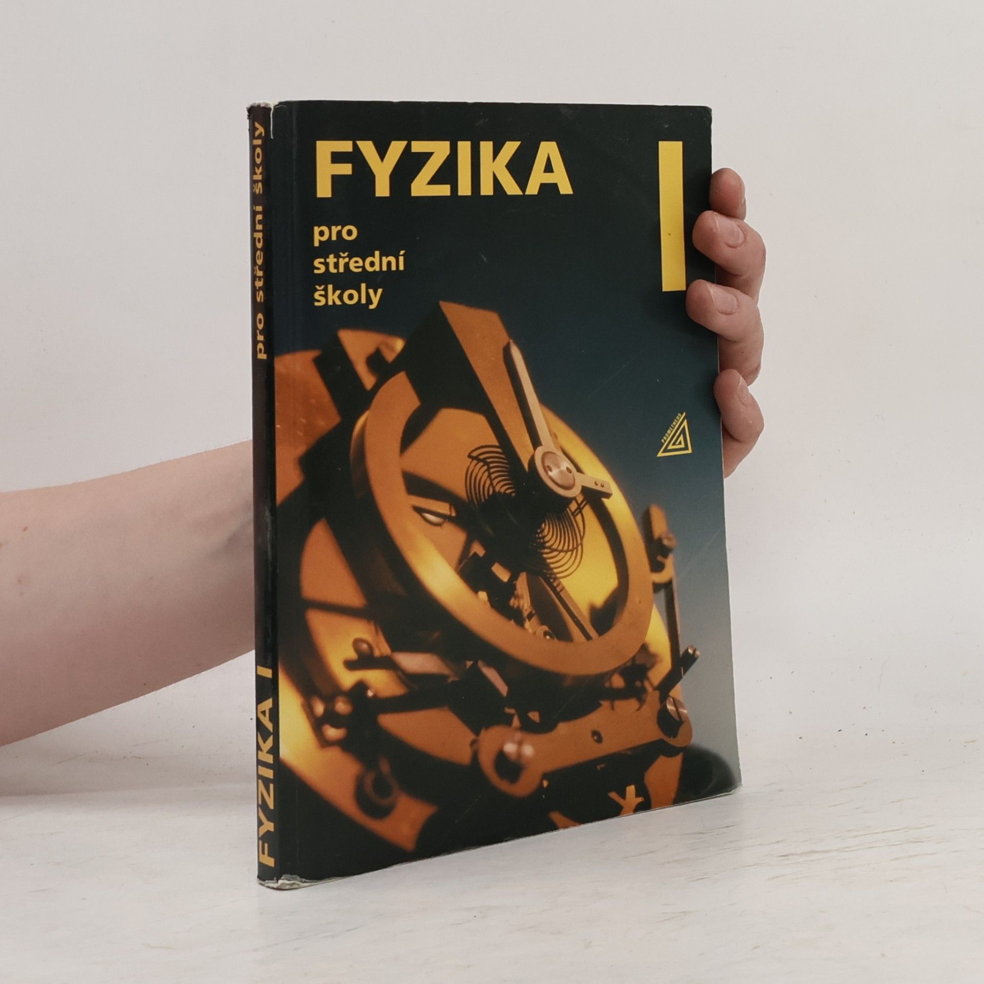 Fyzika pro střední školy I