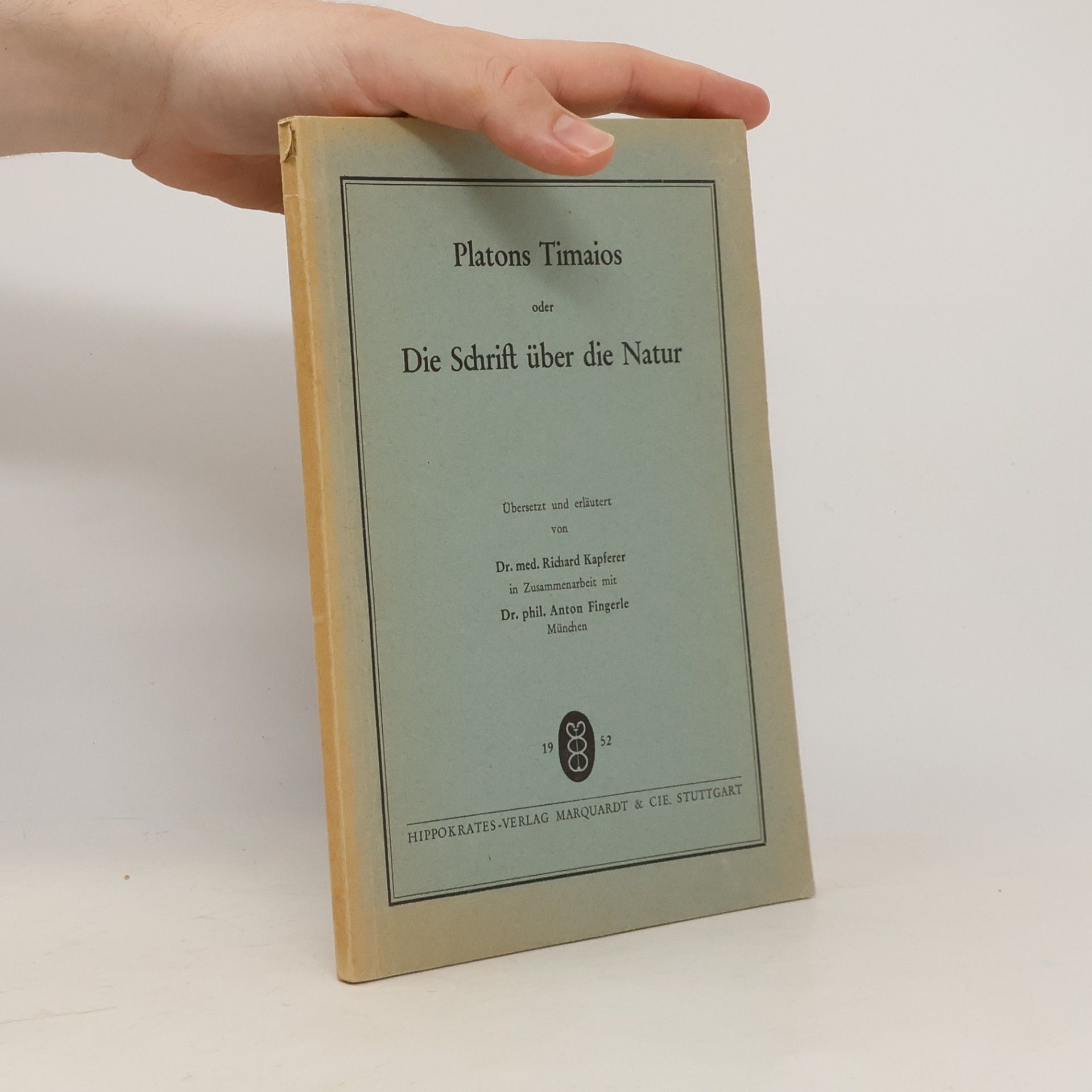 Platons Timaios oder Die Schrift über die Natur