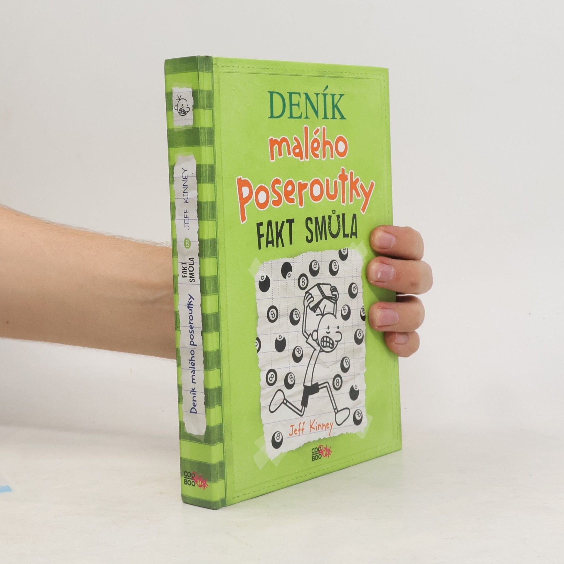 Jeff Kinney Deník malého poseroutky 8. Fakt smůla