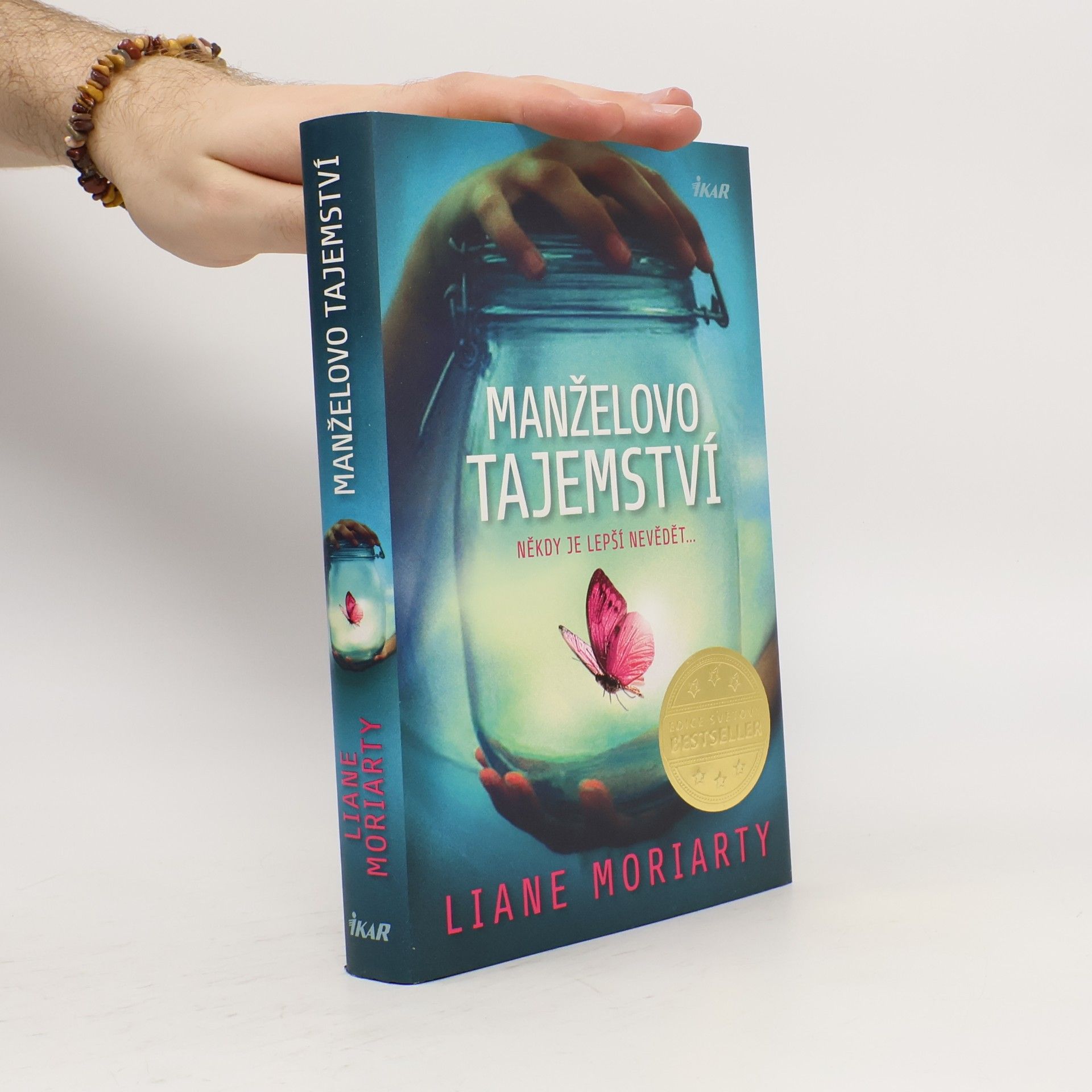 Liane Moriarty Manželovo tajemství