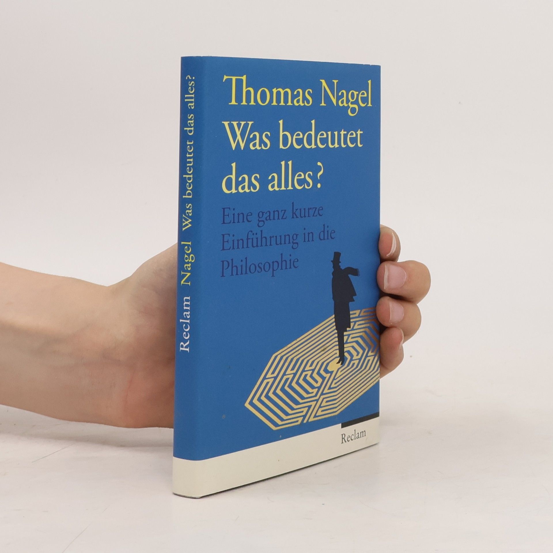 Thomas Nagel Was bedeutet das alles?