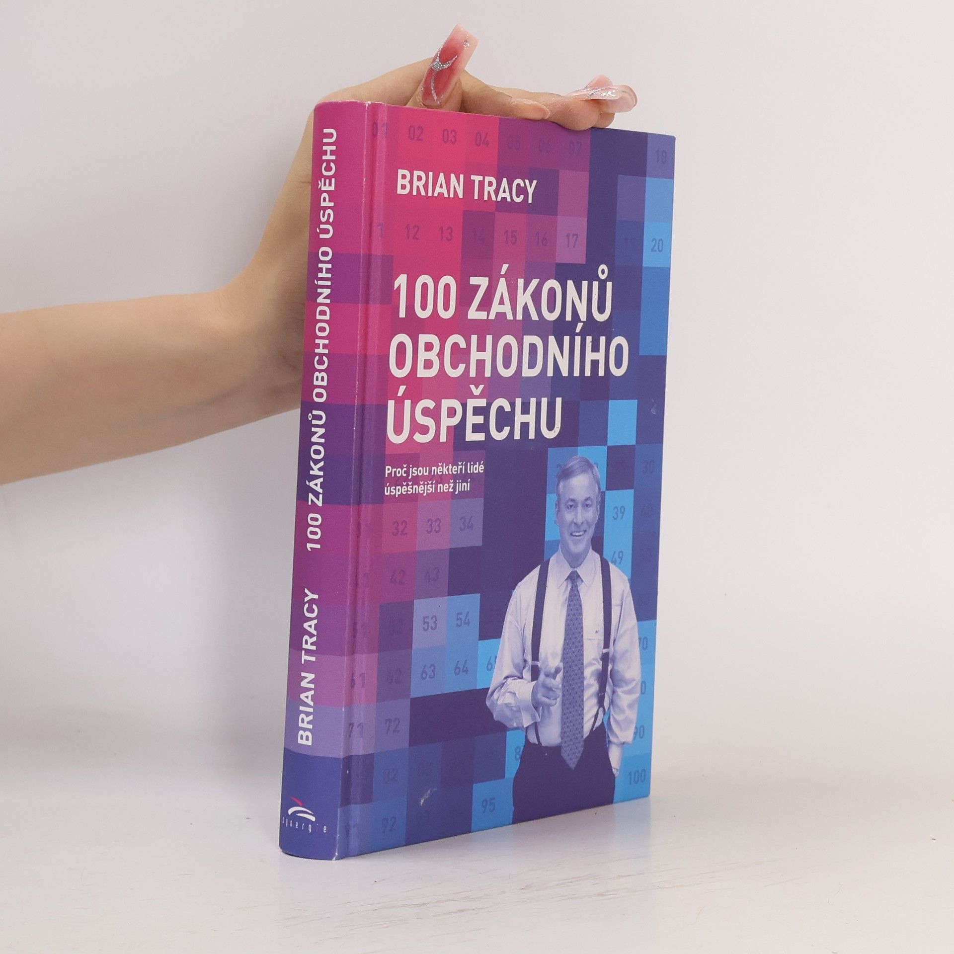 Brian Tracy 100 zákonů obchodního úspěchu