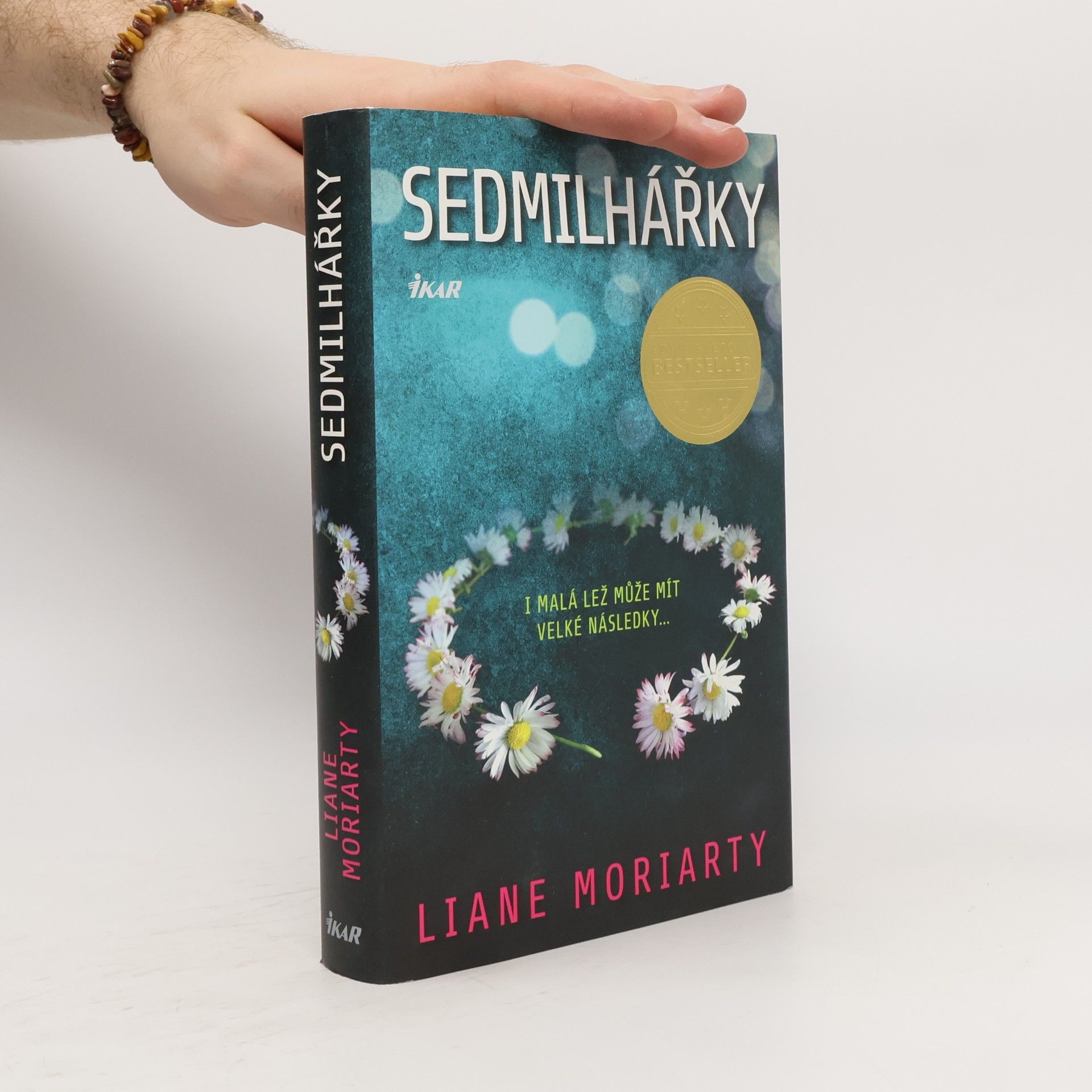 Liane Moriarty Sedmilhářky
