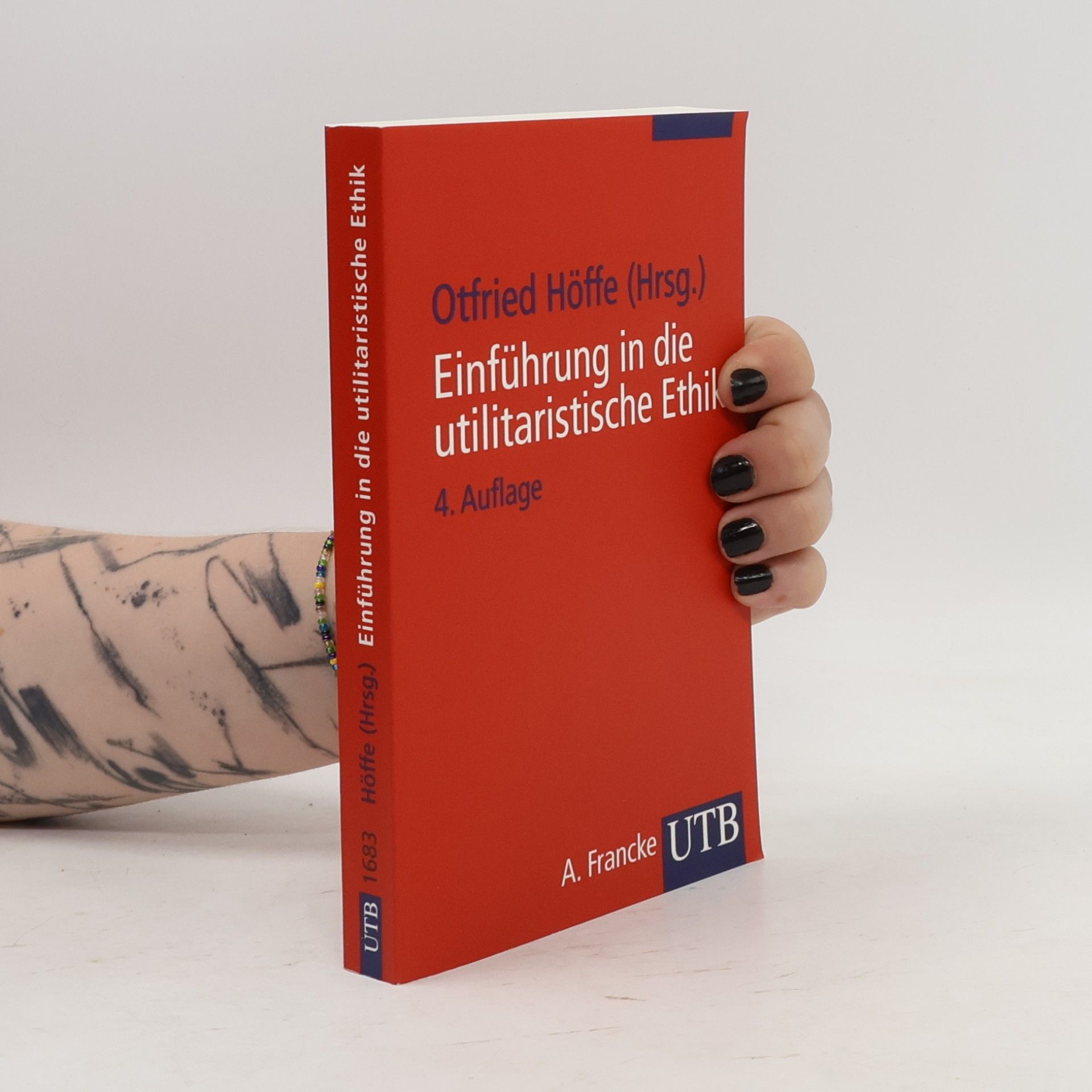 Otfried Höffe Einführung in die utilitaristische Ethik