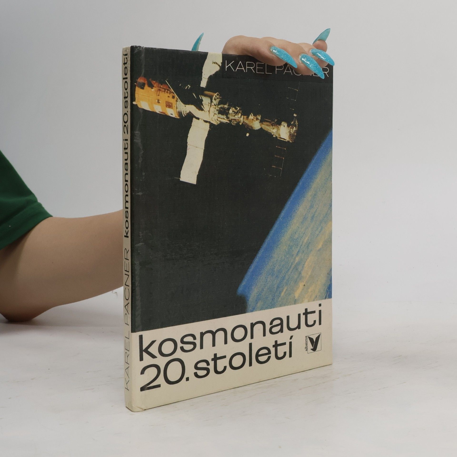 Karel Pacner Kosmonauti 20. století