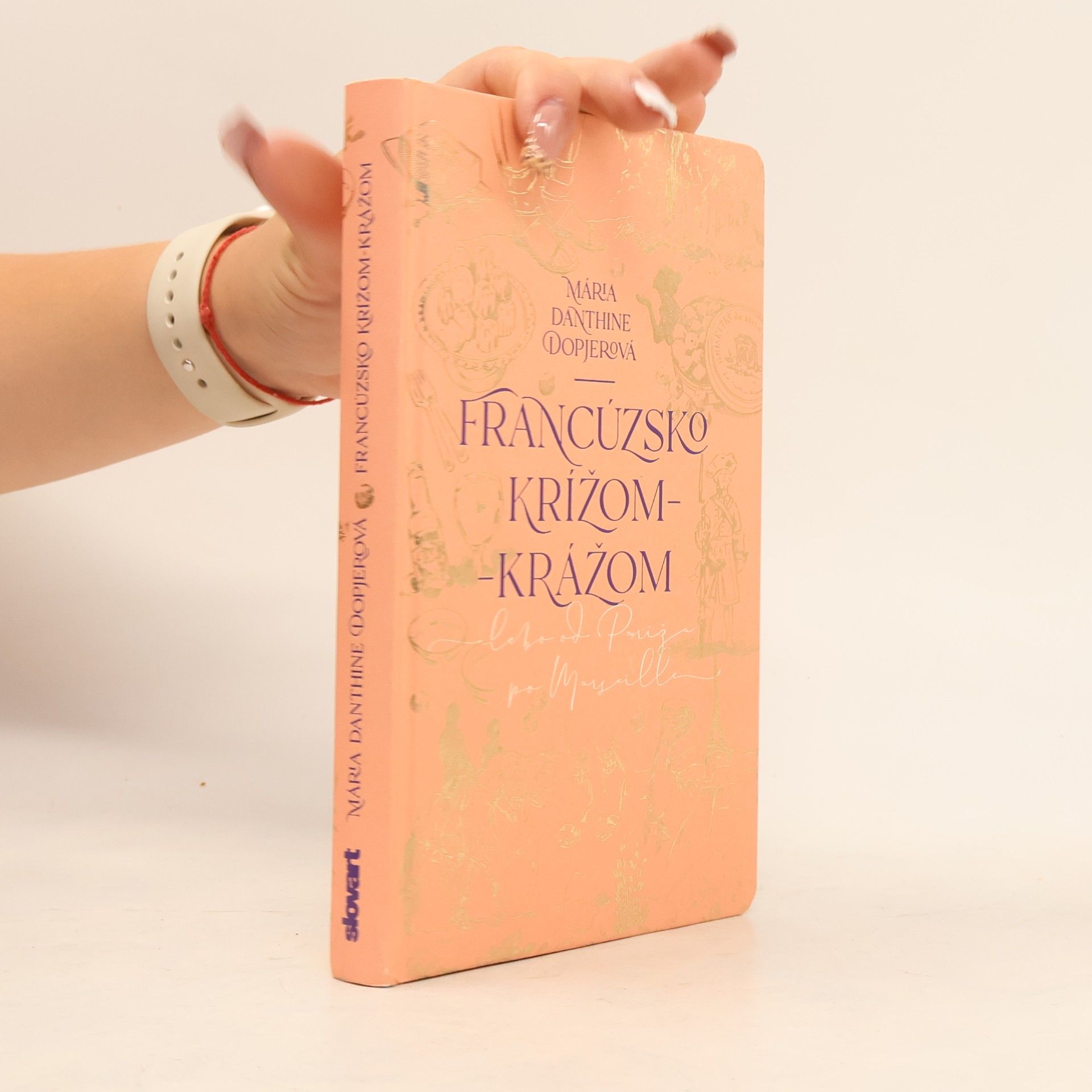 Mária Dopjerová Danthine Francúzsko krížom-krážom
