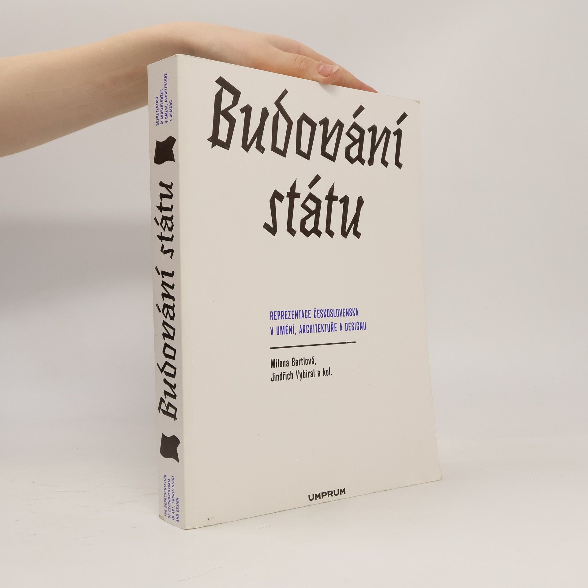 Milena Bartlová Budování státu
